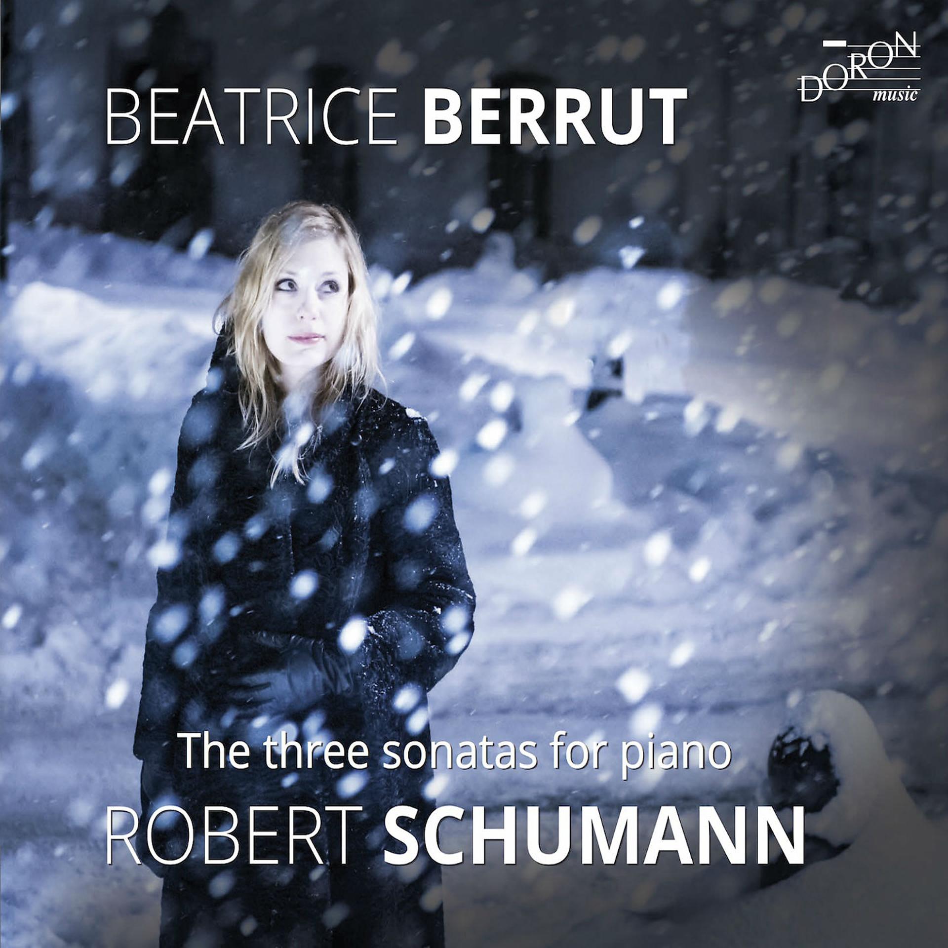 Постер альбома Robert Schumann: Three Sonatas for Piano