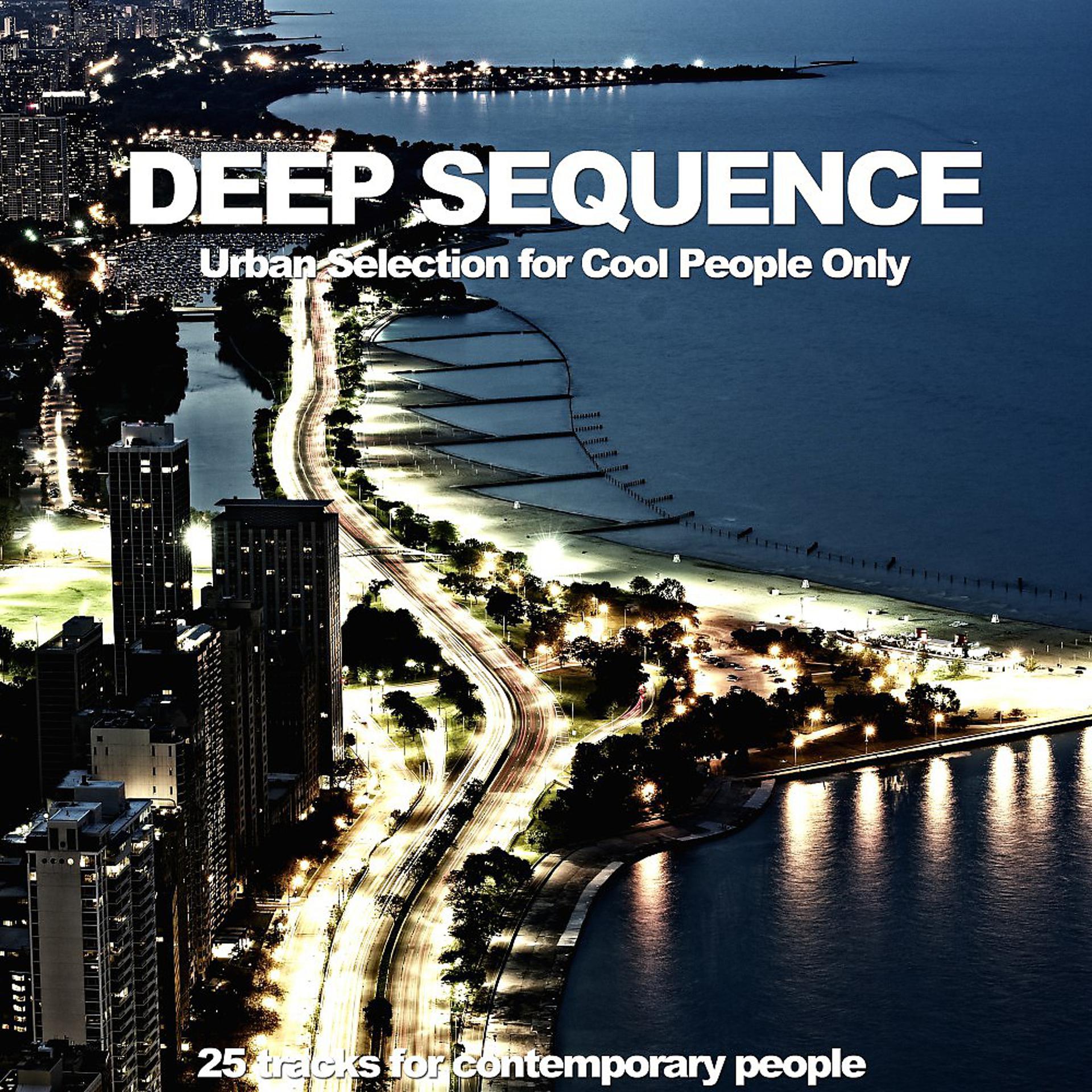 Постер альбома Deep Sequence (Urban Selection for Cool People Only)