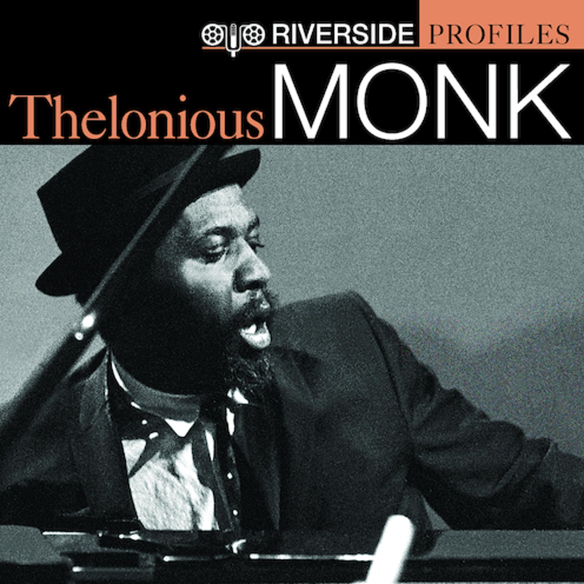 Постер альбома Riverside Profiles: Thelonious Monk