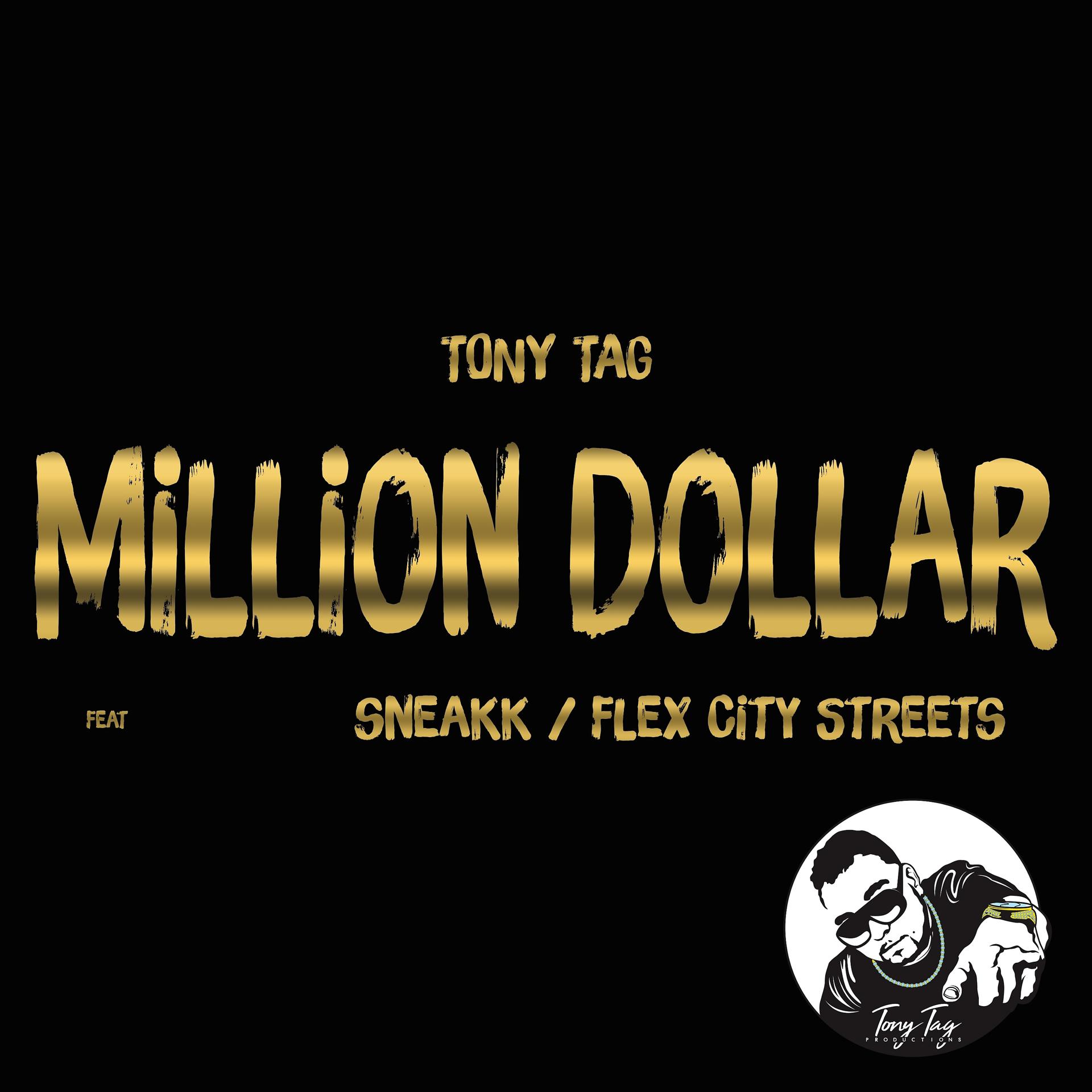 Постер альбома Million Dollar (feat. Sneakk & Flex City Streets)