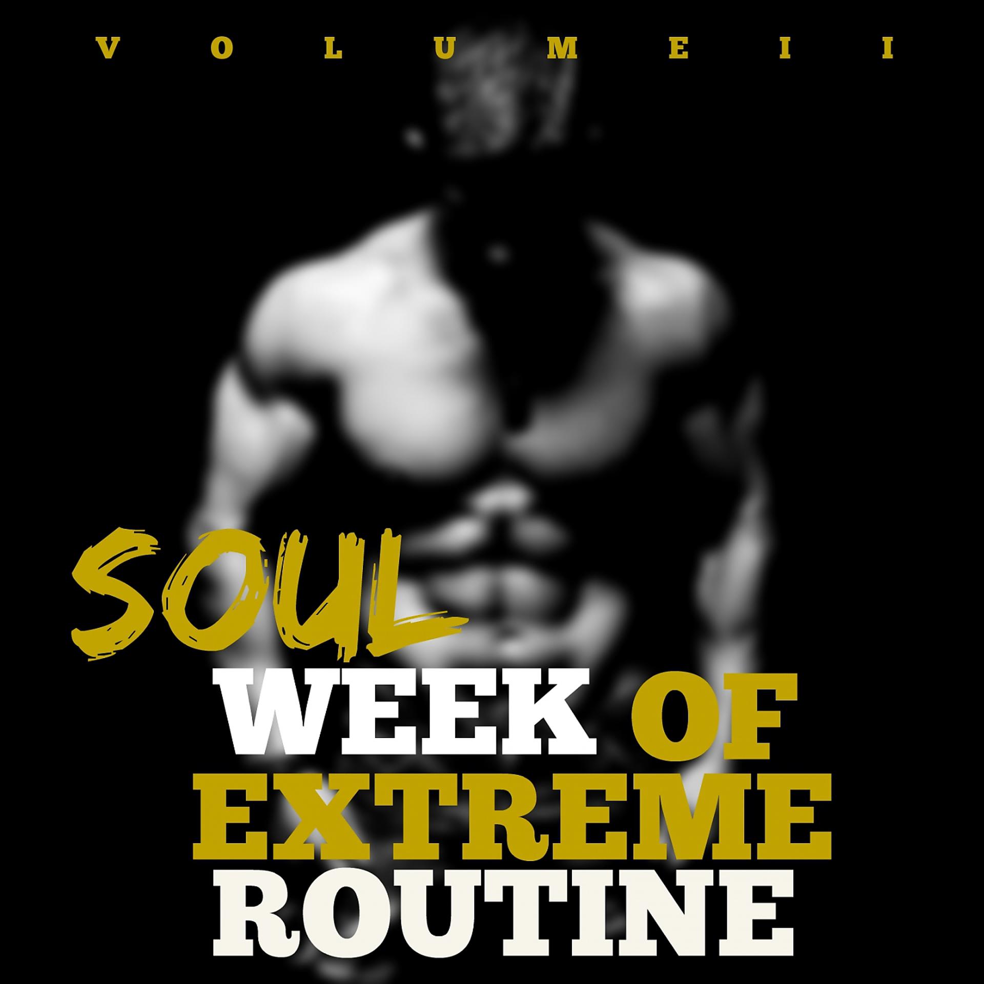 Постер альбома Week of Extreme Routine