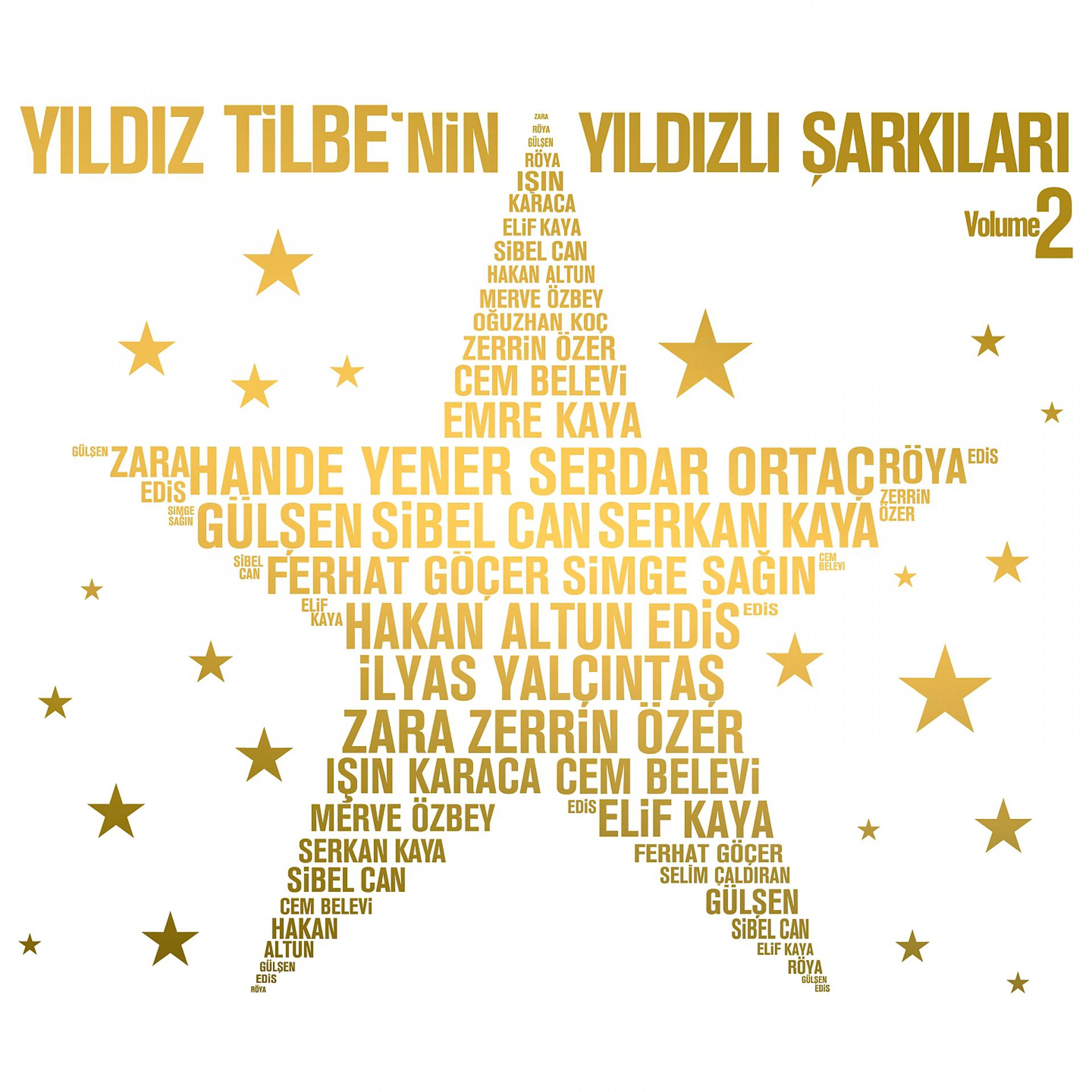 Постер альбома Yıldız Tilbe'nin Yıldızlı Şarkıları, Vol. 2