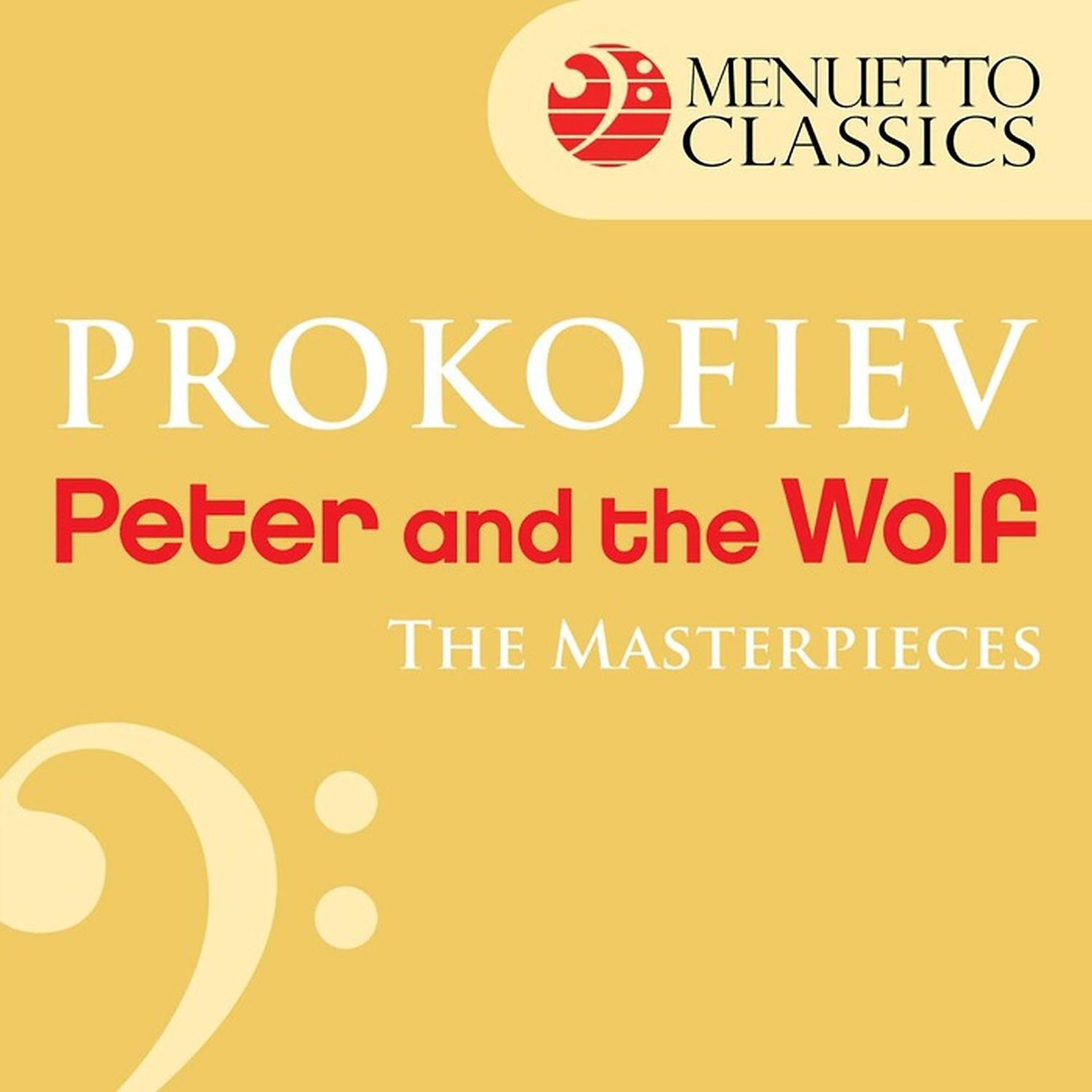 Постер альбома The Masterpieces - Prokofiev: Peter and the Wolf, Op. 67