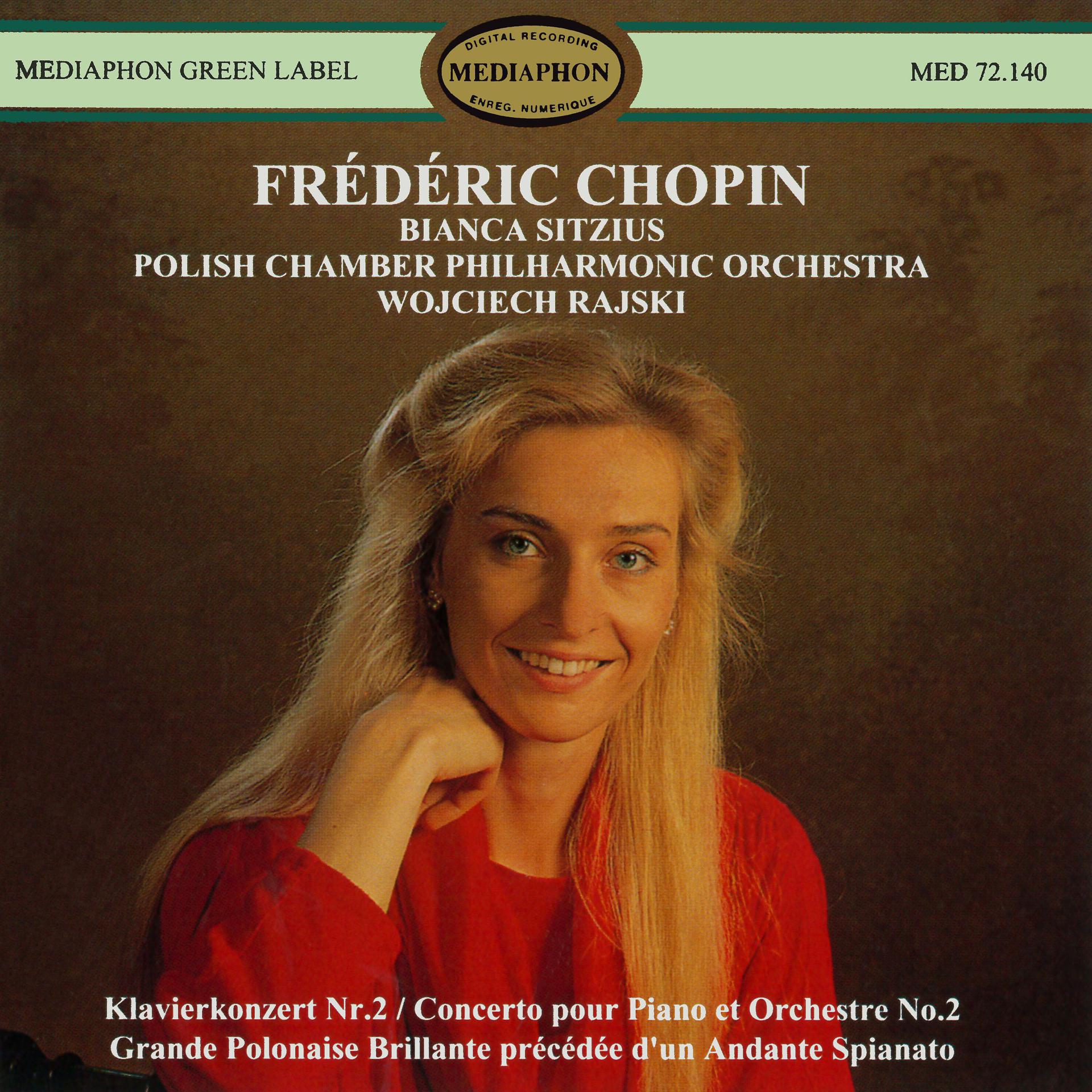 Постер альбома Frédéric Chopin: Piano Concerto No. 2 & Grande Polonaise Brillante