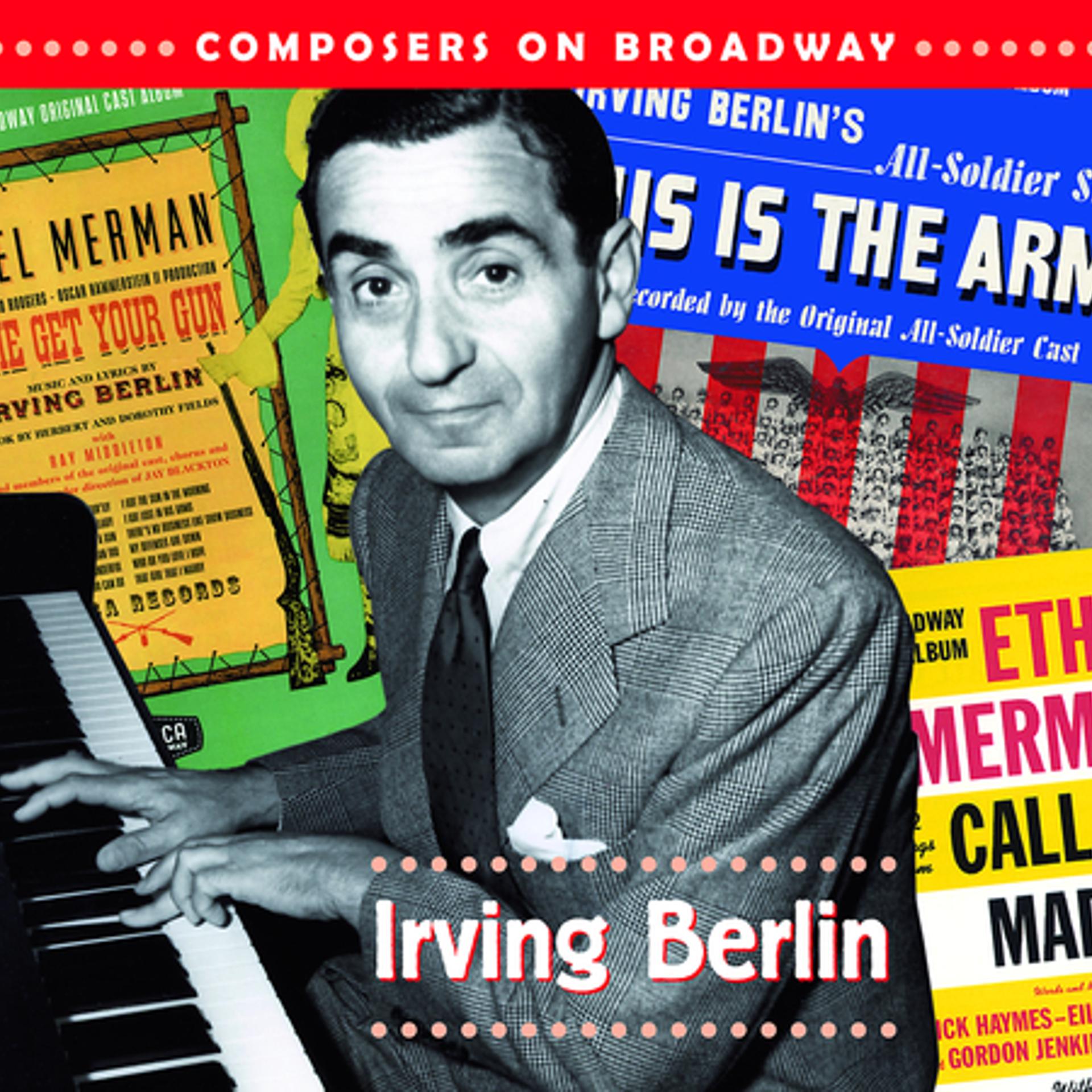 Постер альбома Composers On Broadway: Irving Berlin