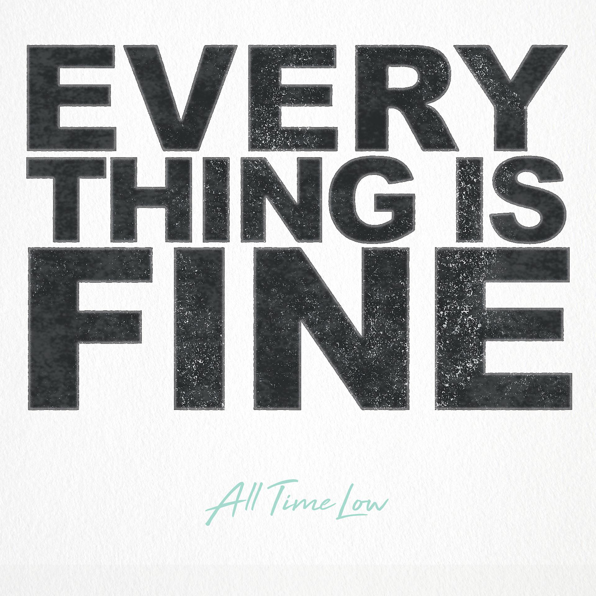 Постер альбома Everything Is Fine