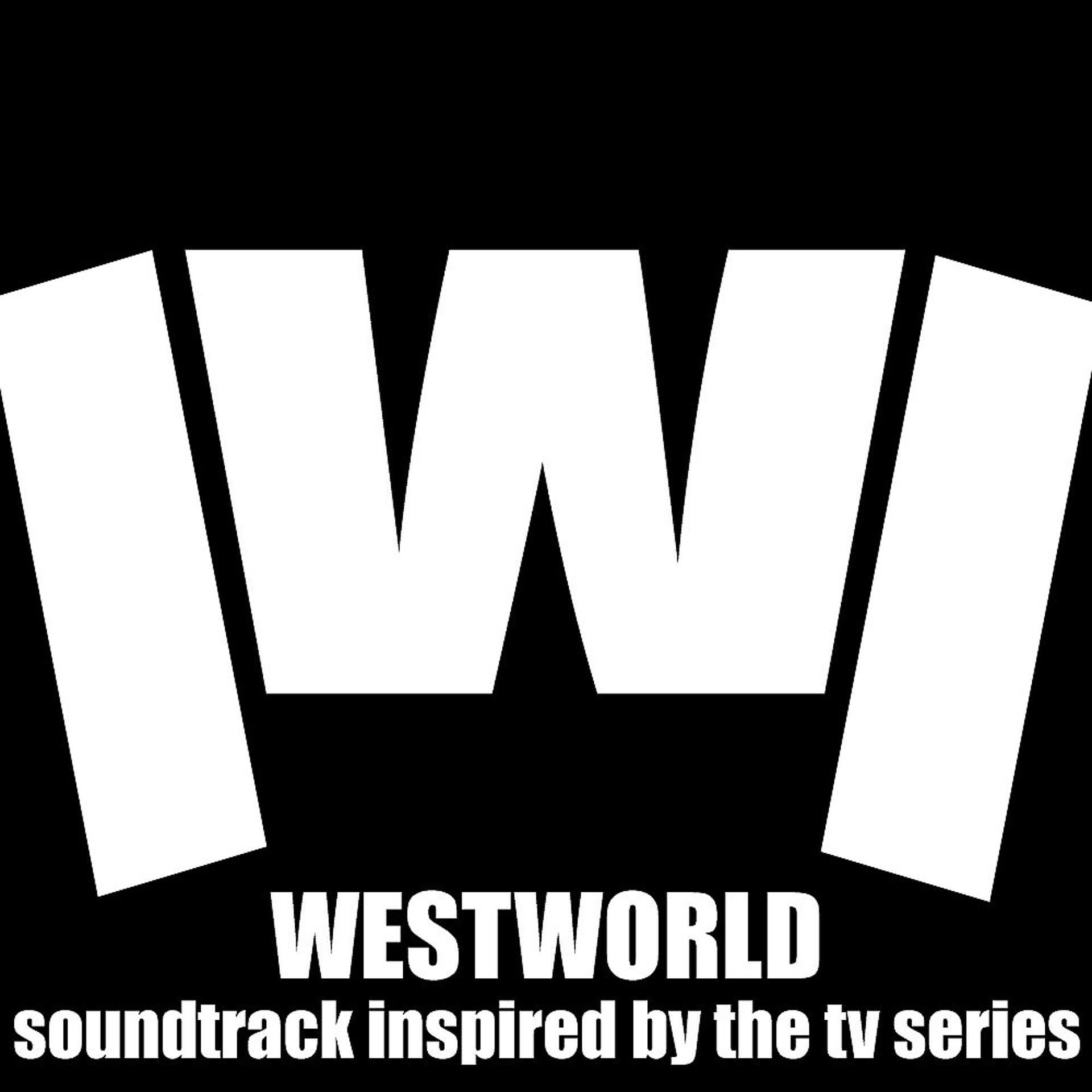 Постер альбома Westworld (Soundtrack Inspired from the TV Series)