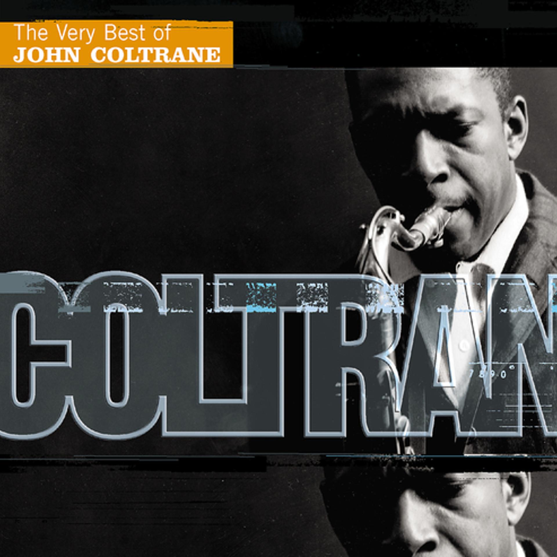 Постер альбома The Very Best Of John Coltrane