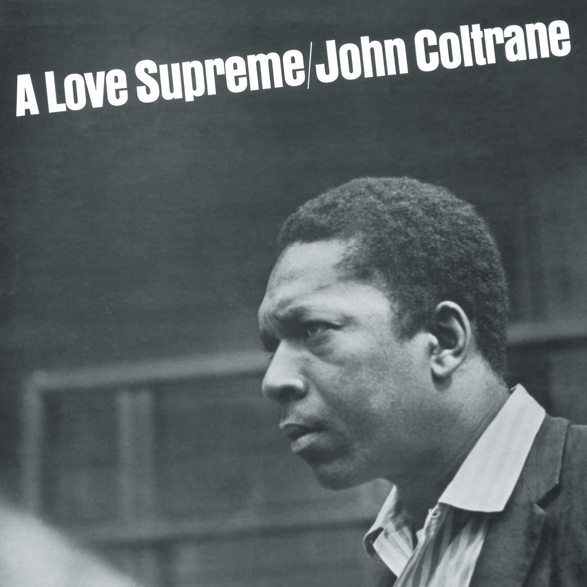 Постер к треку John Coltrane - A Love Supreme, Pt. I – Acknowledgement
