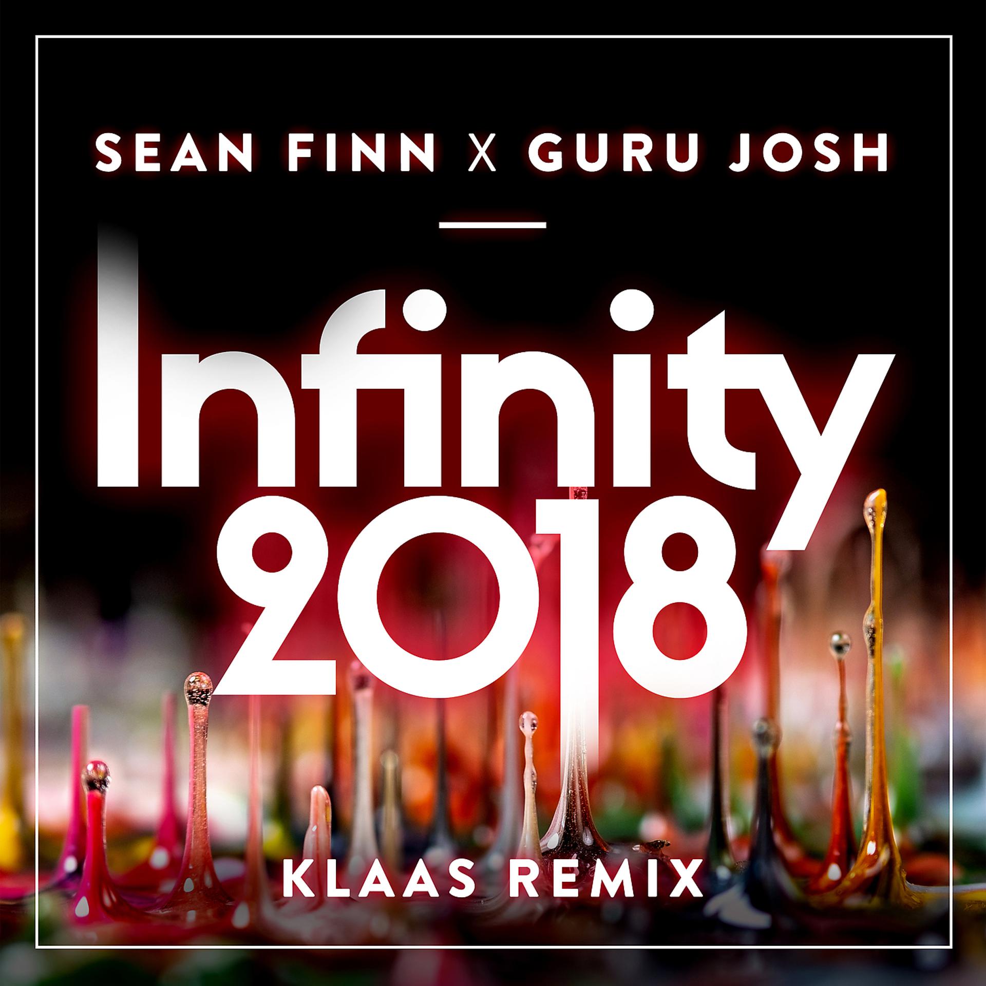 Постер альбома Infinity 2018 (Klaas Remix Edit)