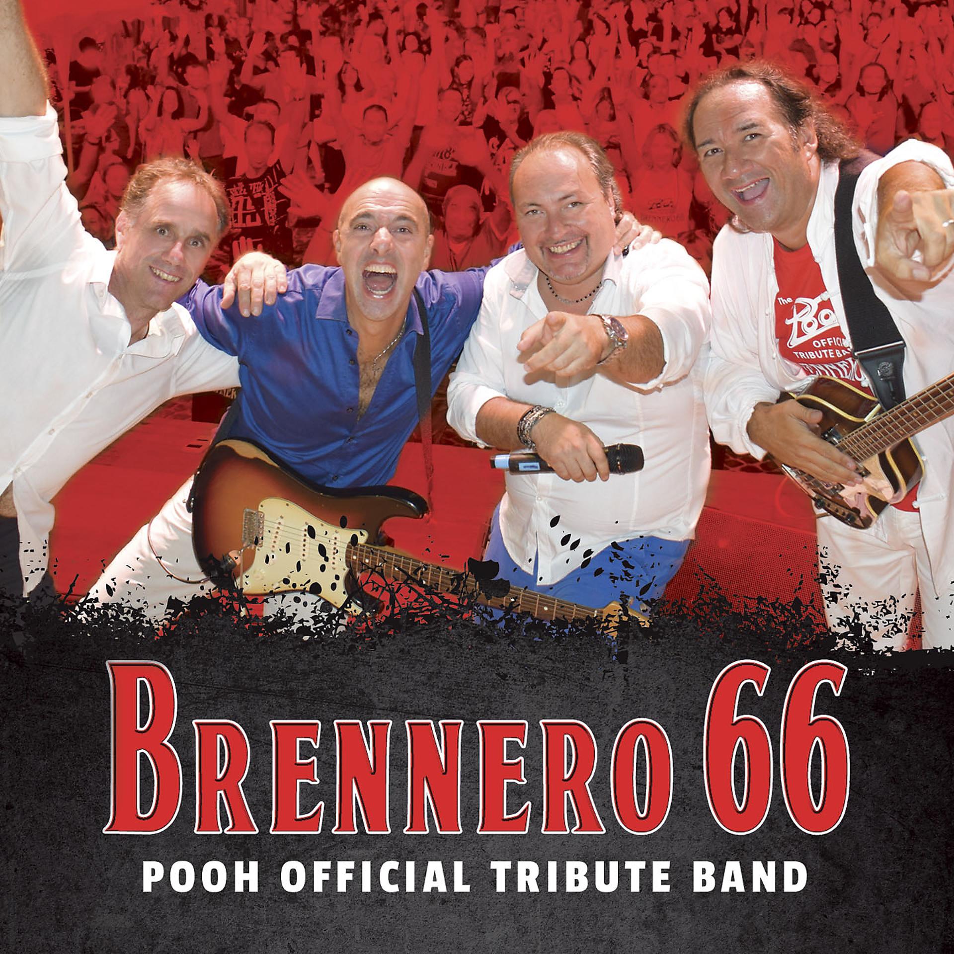 Постер альбома Brennero 66 - Pooh Official Tribute Band