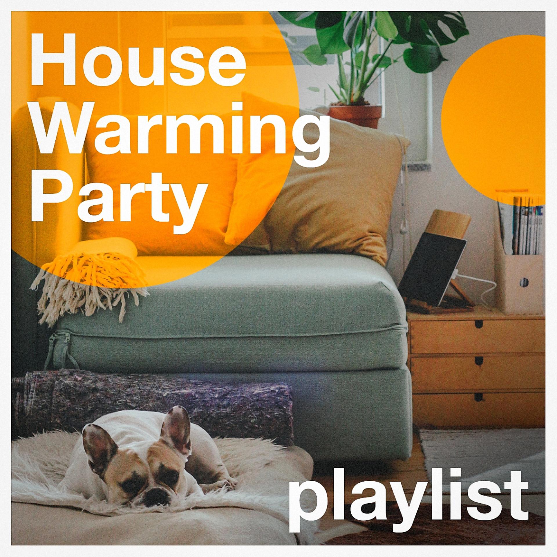Постер альбома House Warming Party Playlist