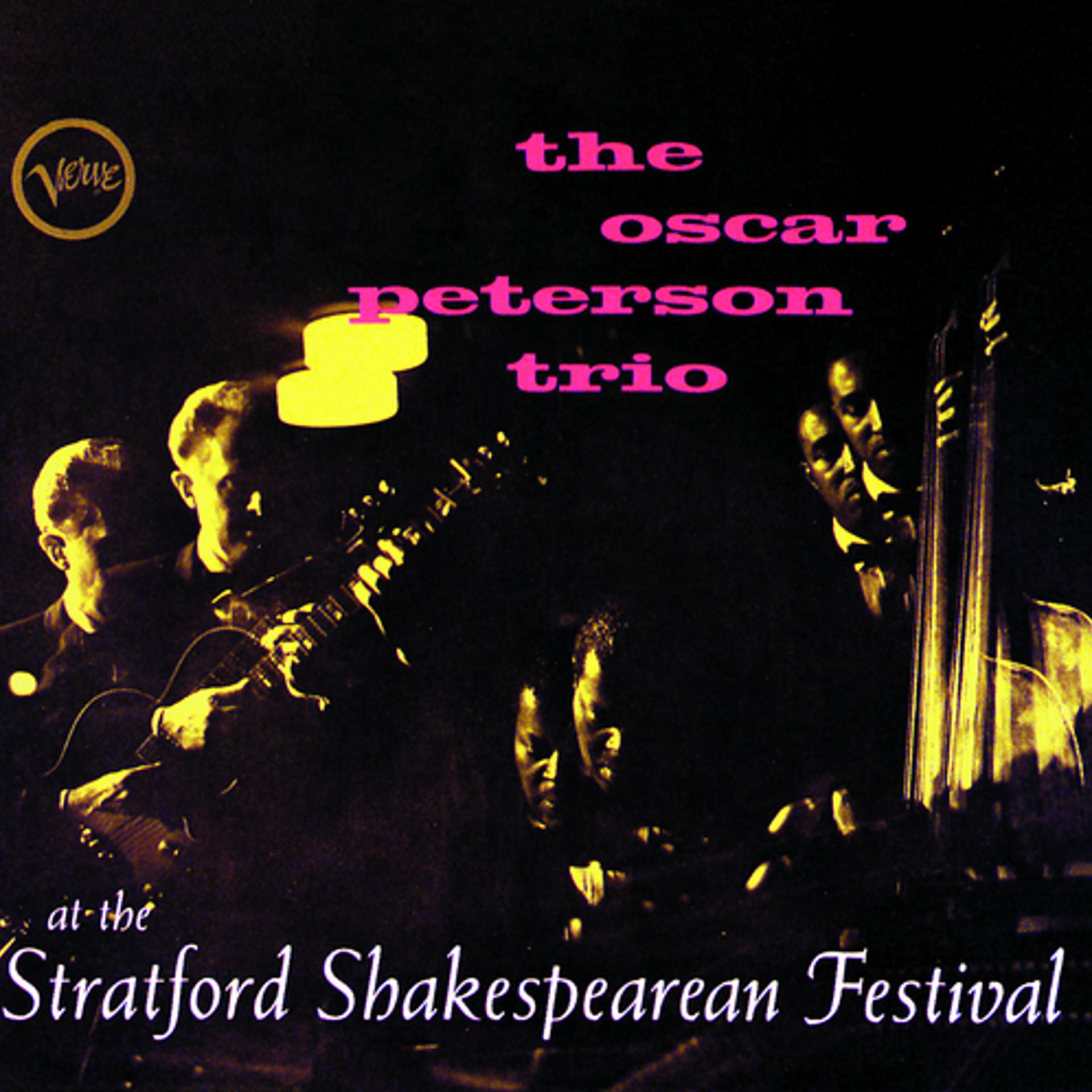 Постер альбома Oscar Peterson Trio At The Stratford Shakesperean Festival