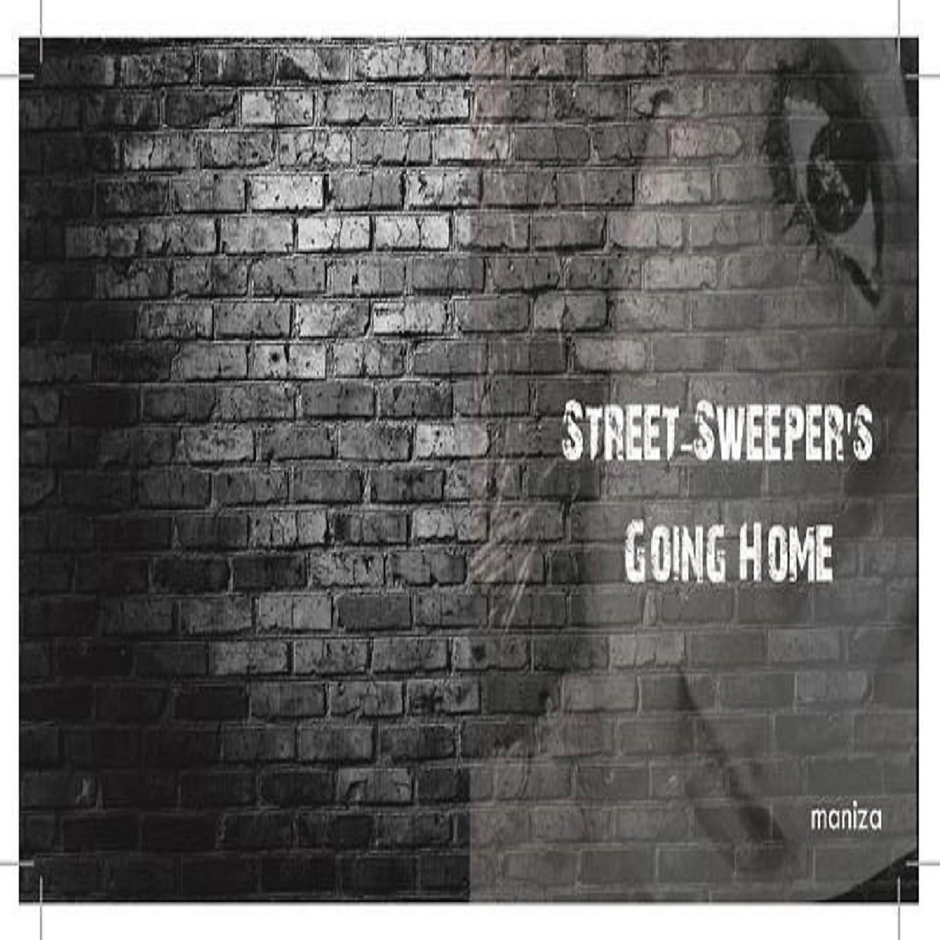 Постер альбома Street-Sweeper's Going Home