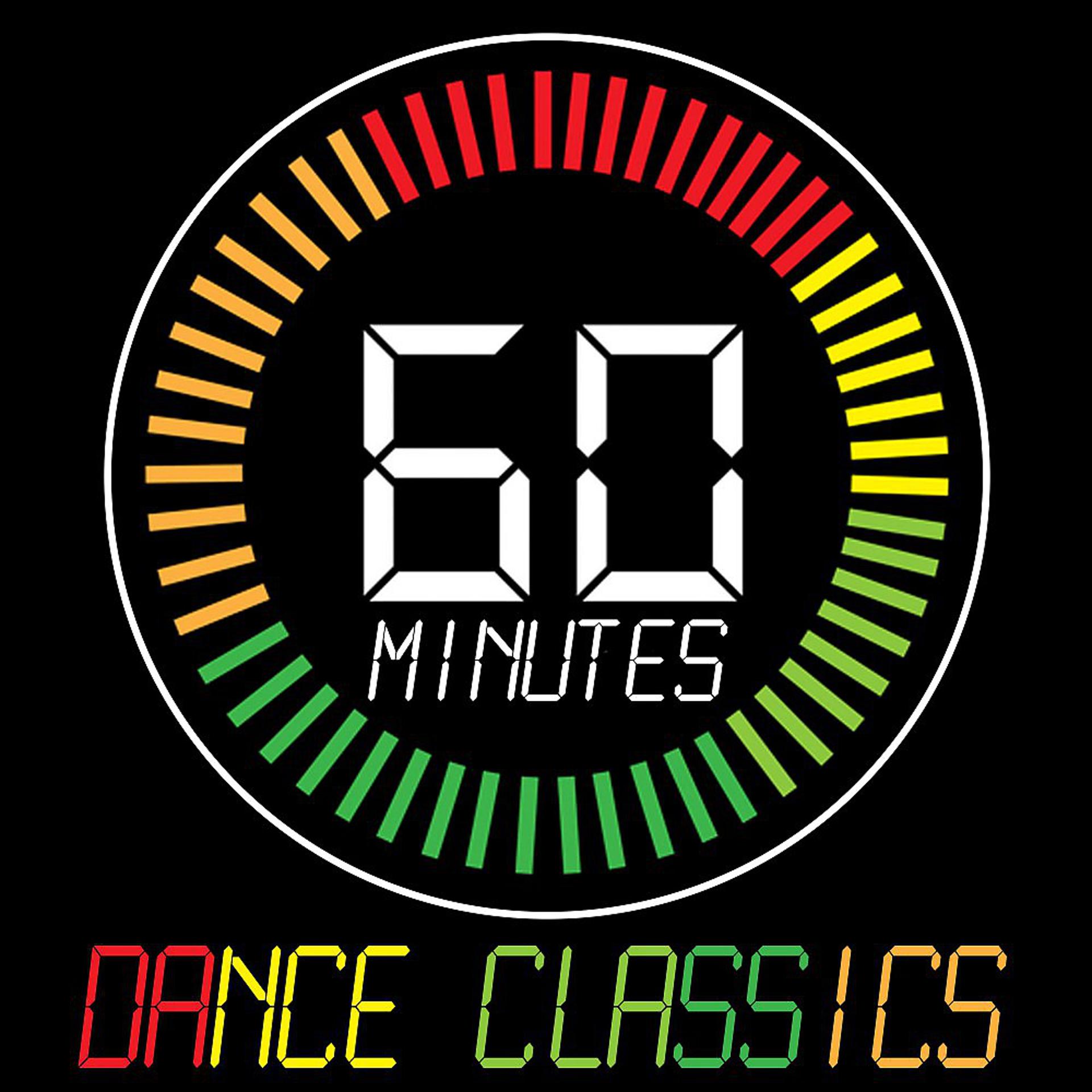 Постер альбома 60 Minutes of Dance Classics