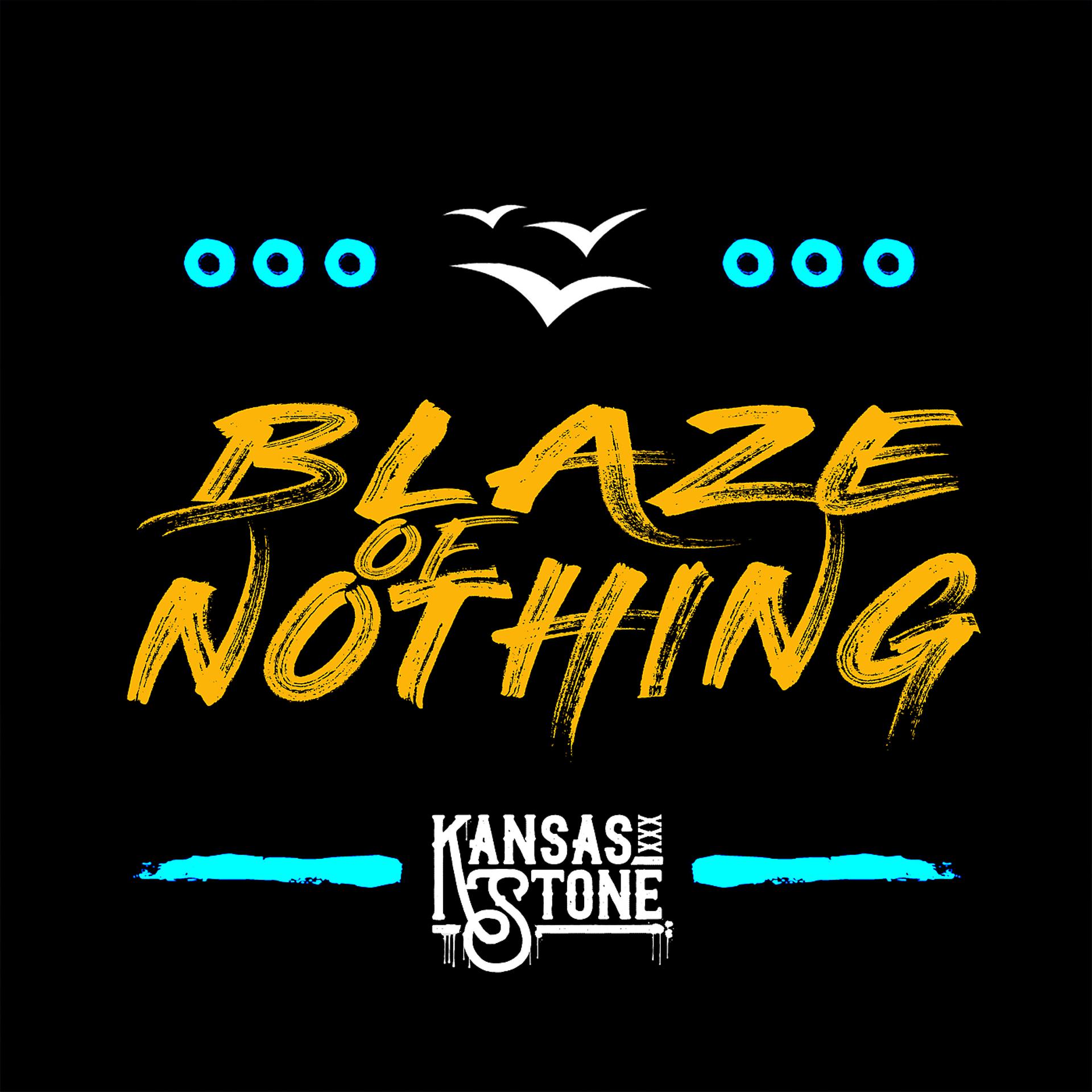 Постер альбома Blaze Of Nothing