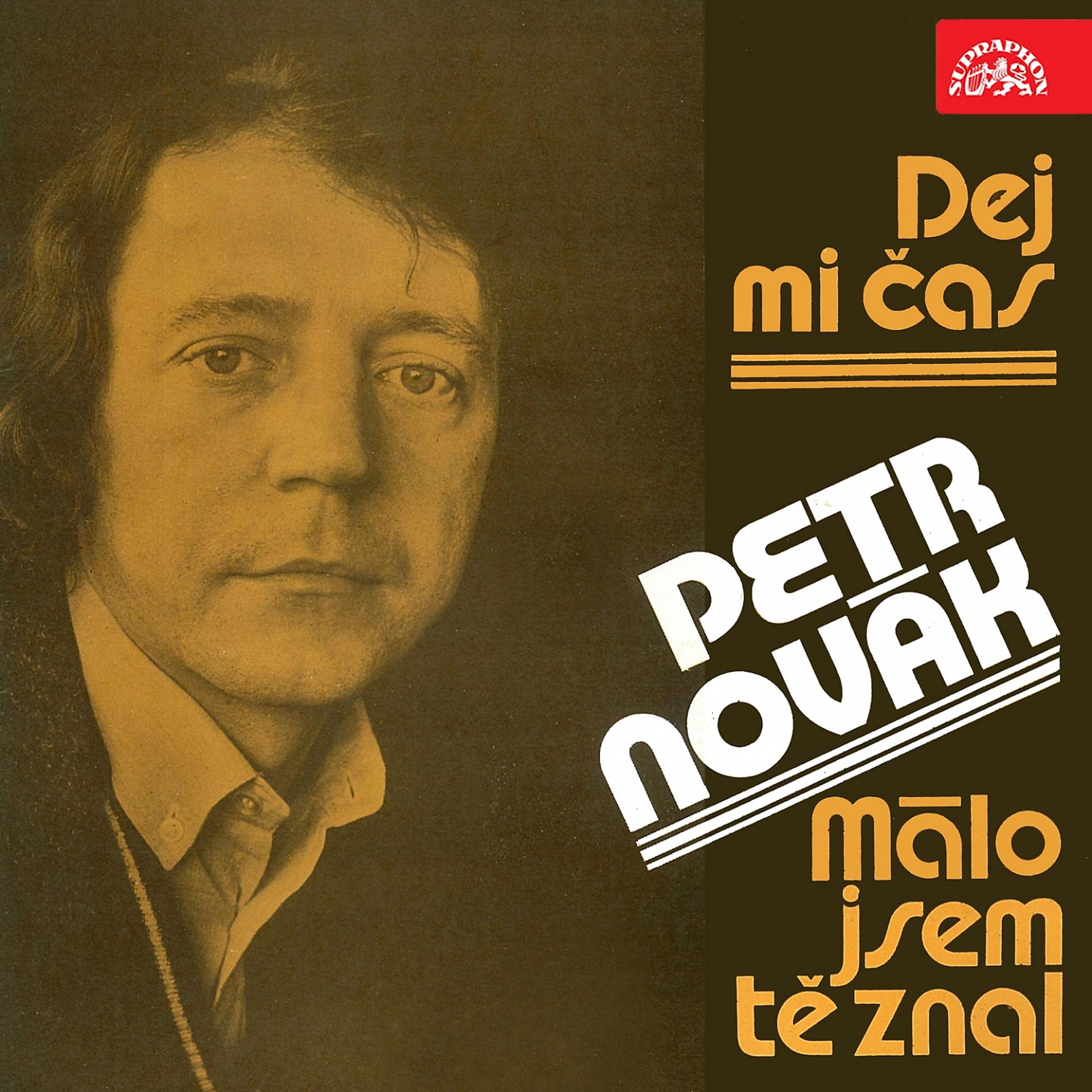 Постер альбома Dej Mi Čas, Málo Jsem Tě Znal