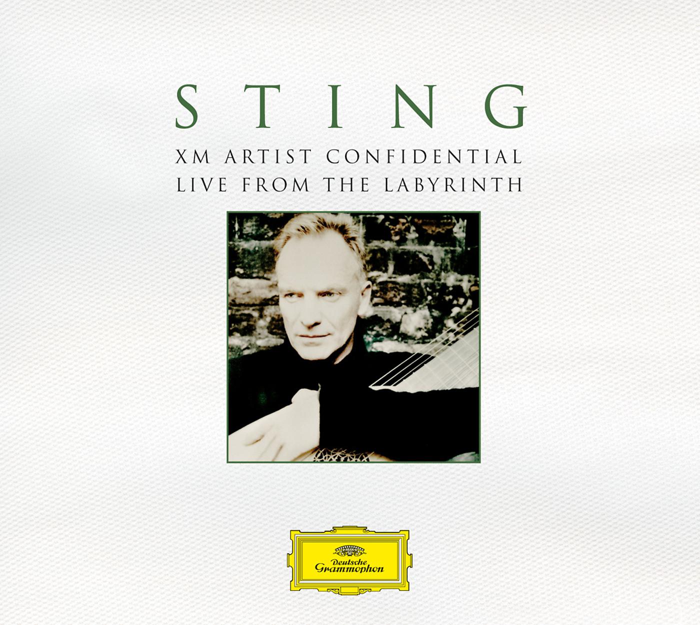 Постер альбома Sting: XM Artist Confidential - Live From The Labyrinth