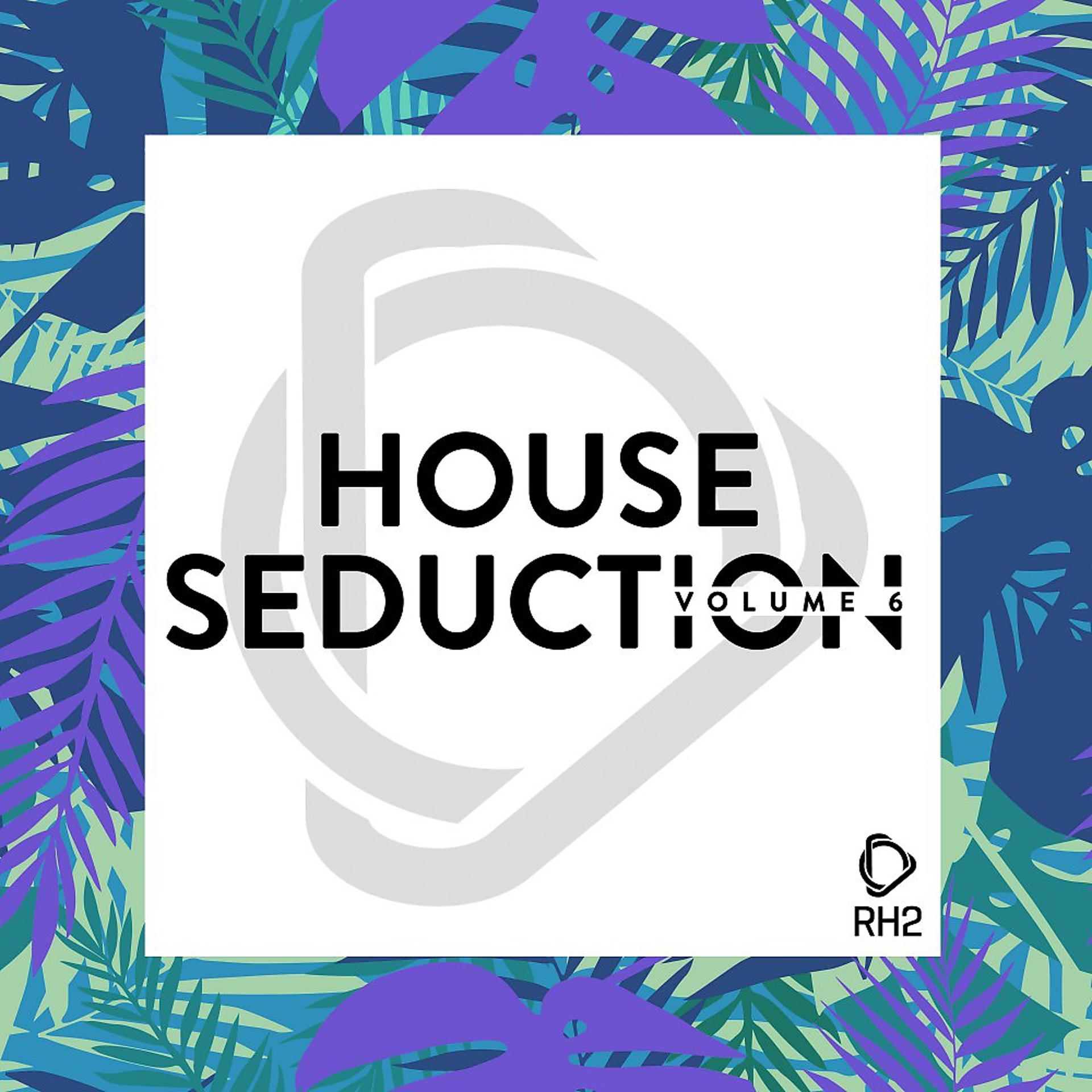 Постер альбома House Seduction, Vol. 6