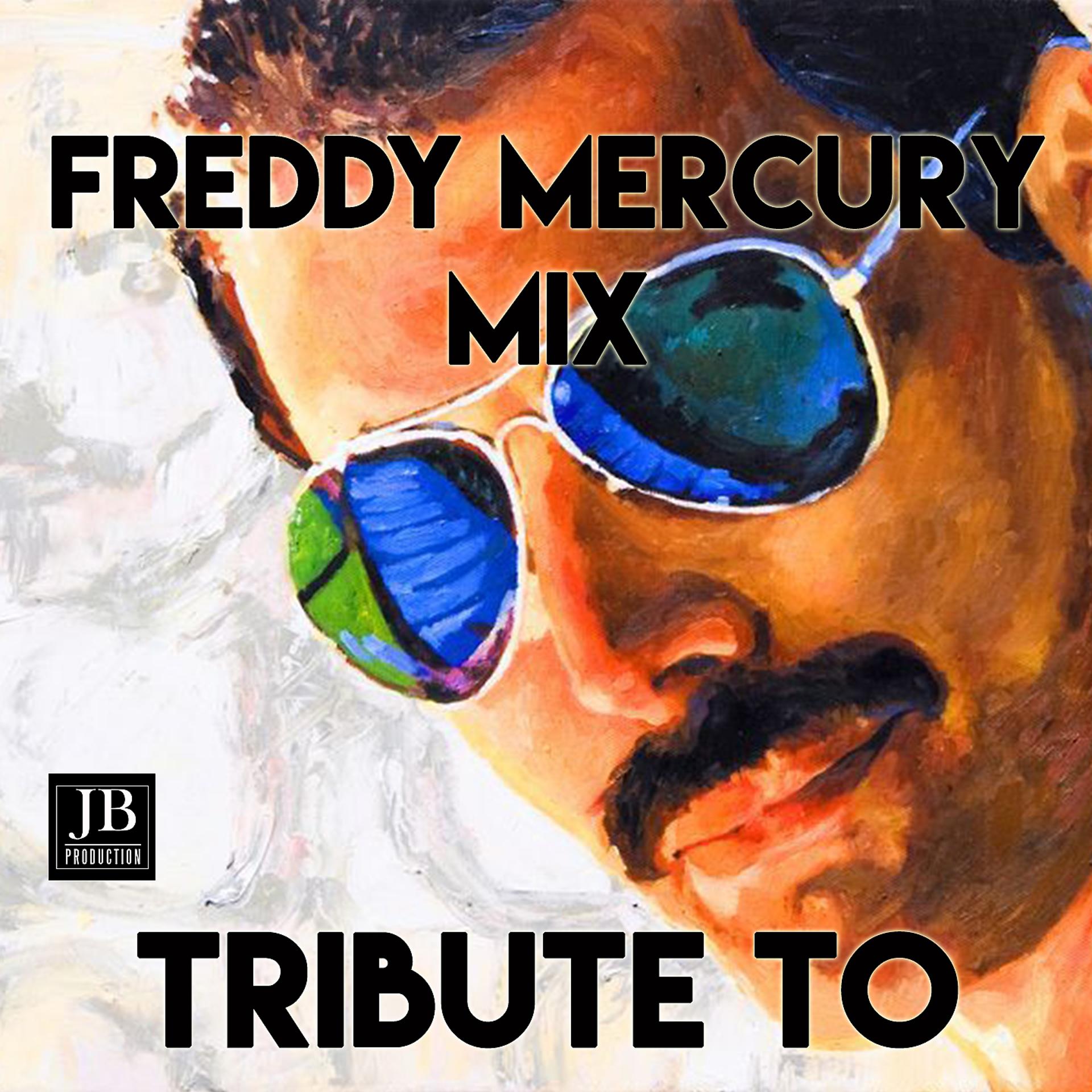 Постер альбома Freddy Mercury Mix Tribute To