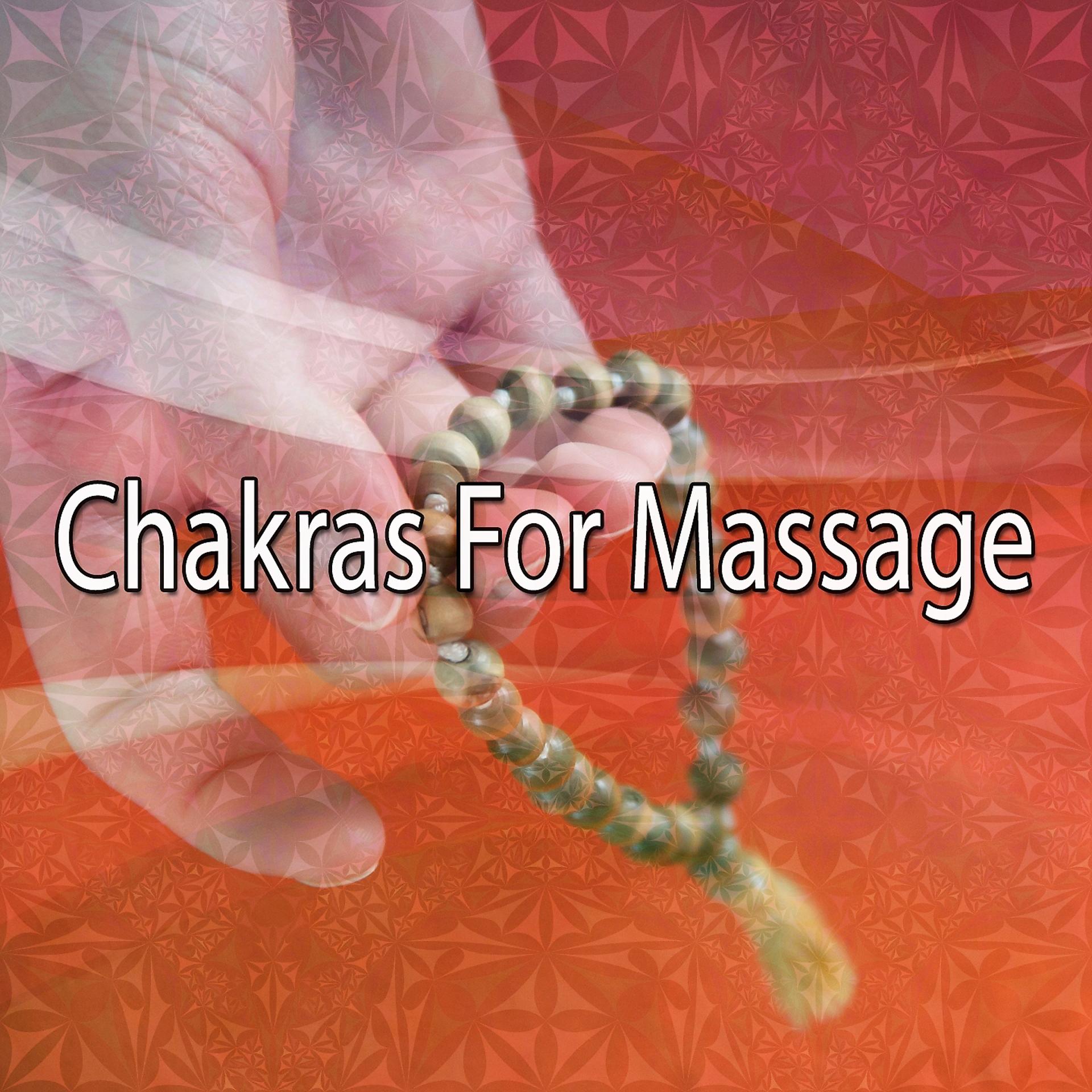 Постер альбома Chakras For Massage