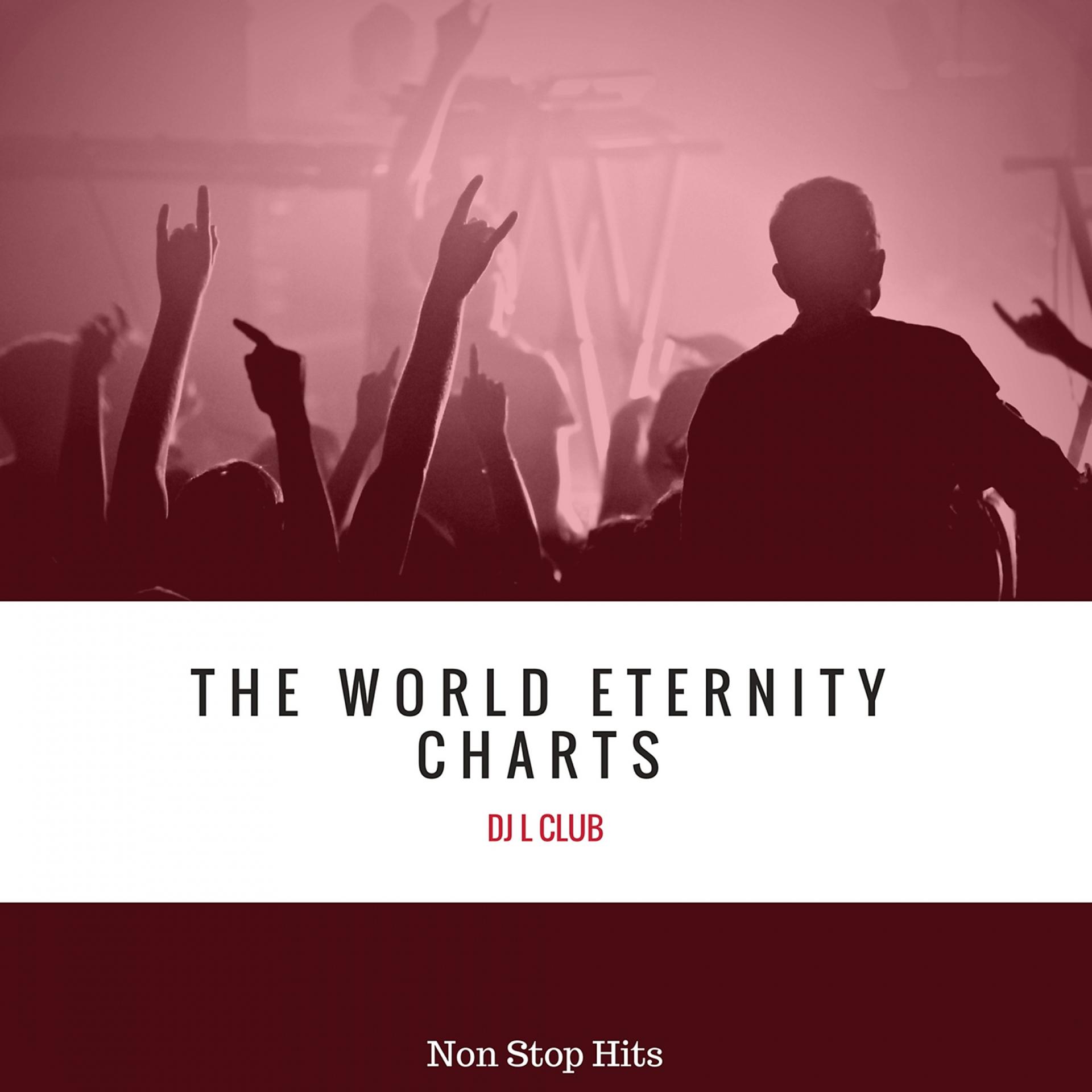 Постер альбома The World Eternity Charts