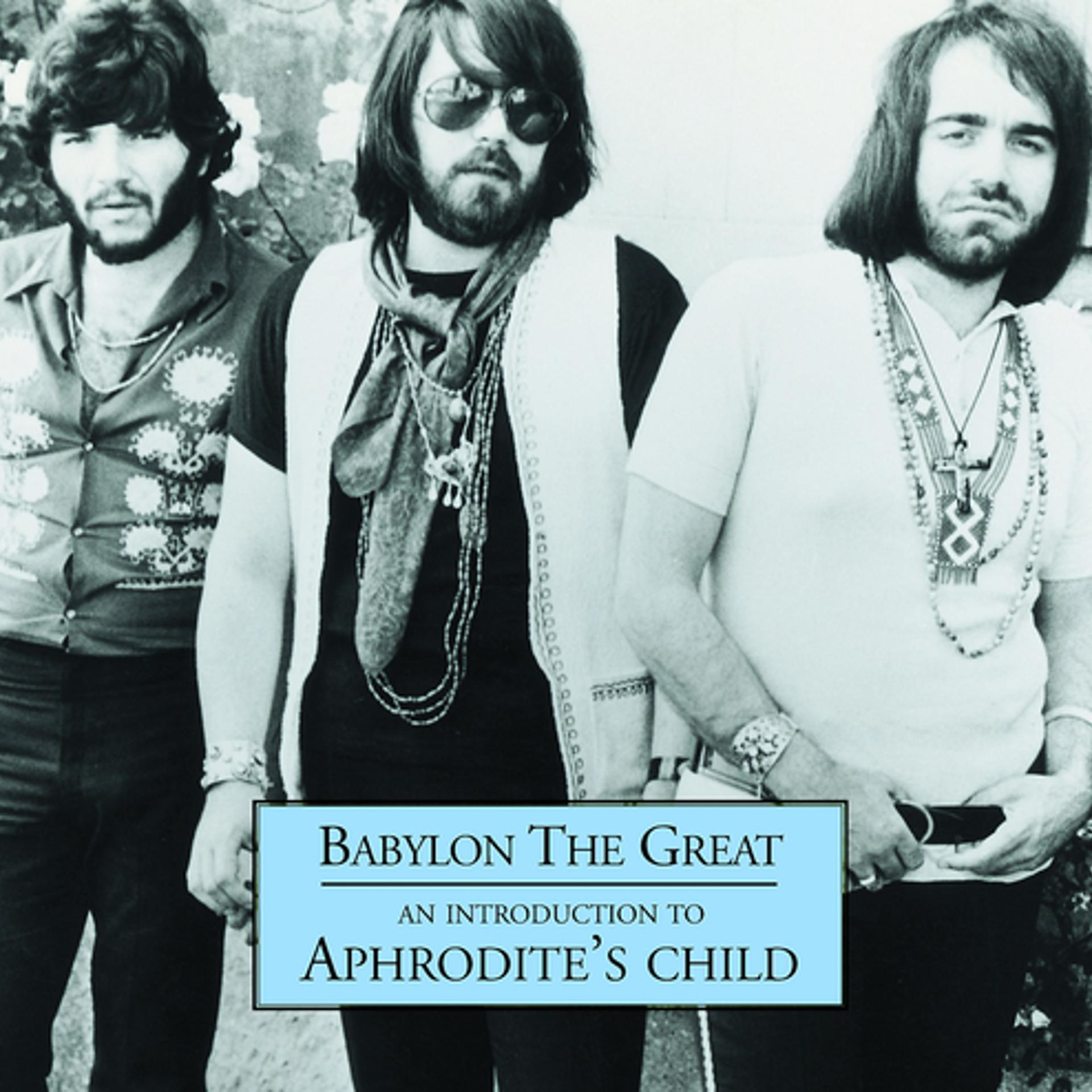 Постер альбома Babylon The Great - An Introduction to Aphrodite's Child