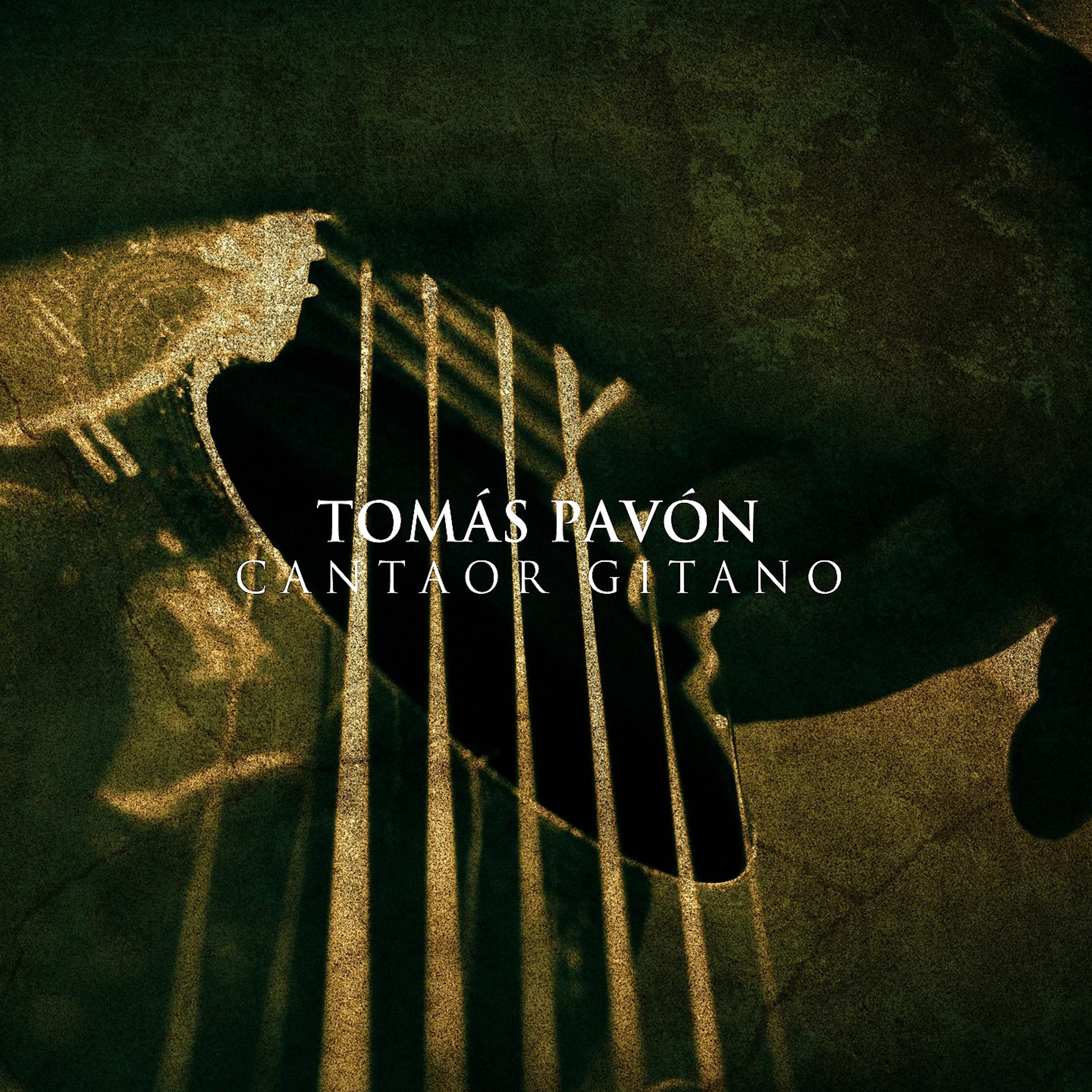 Постер альбома Tomás Pavón: Cantaor Gitano