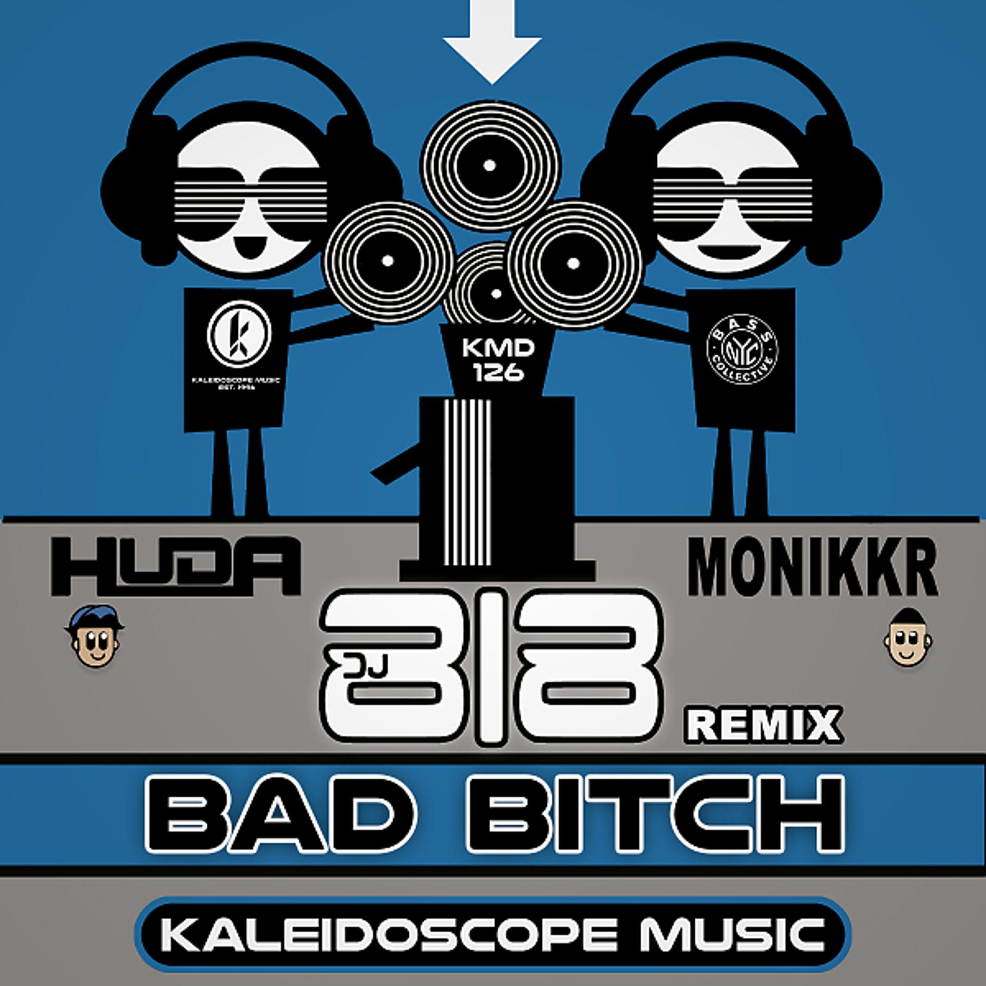 Постер альбома Bad Bitch (DJ 818 Remix)