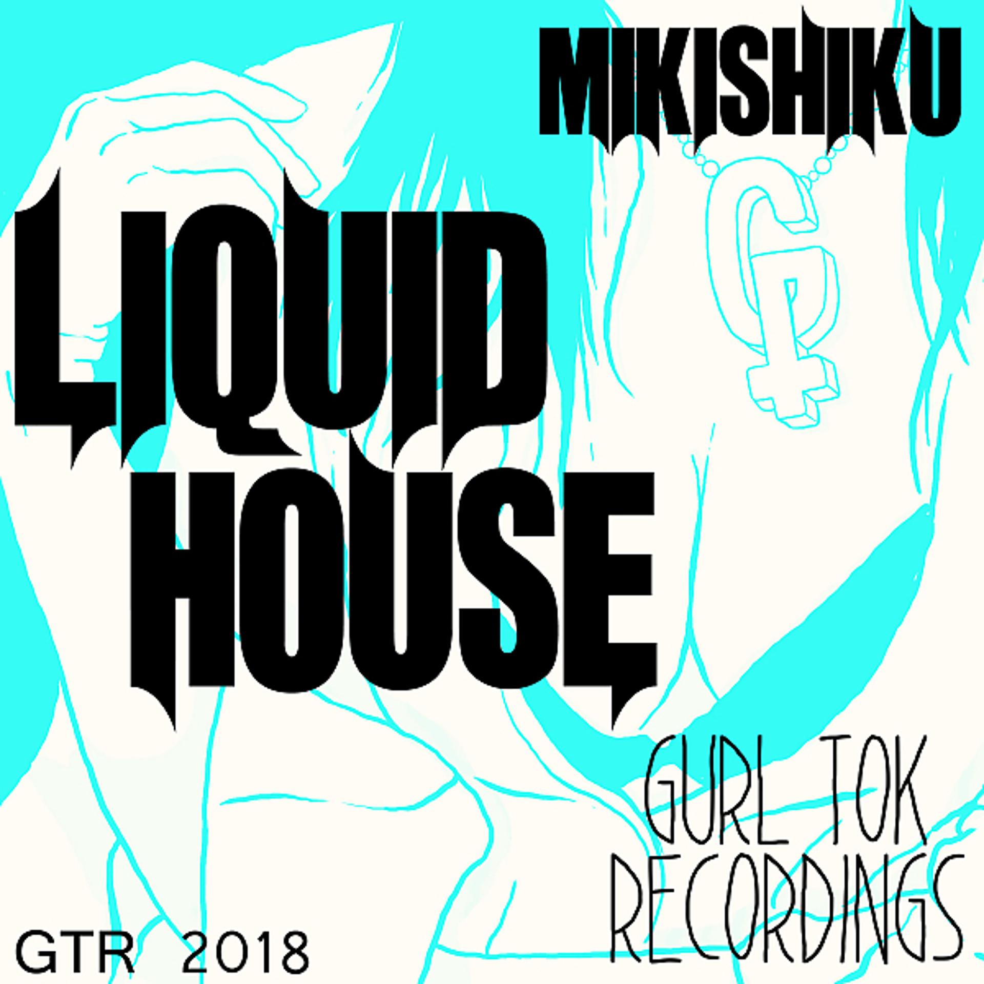 Постер альбома Liquid House