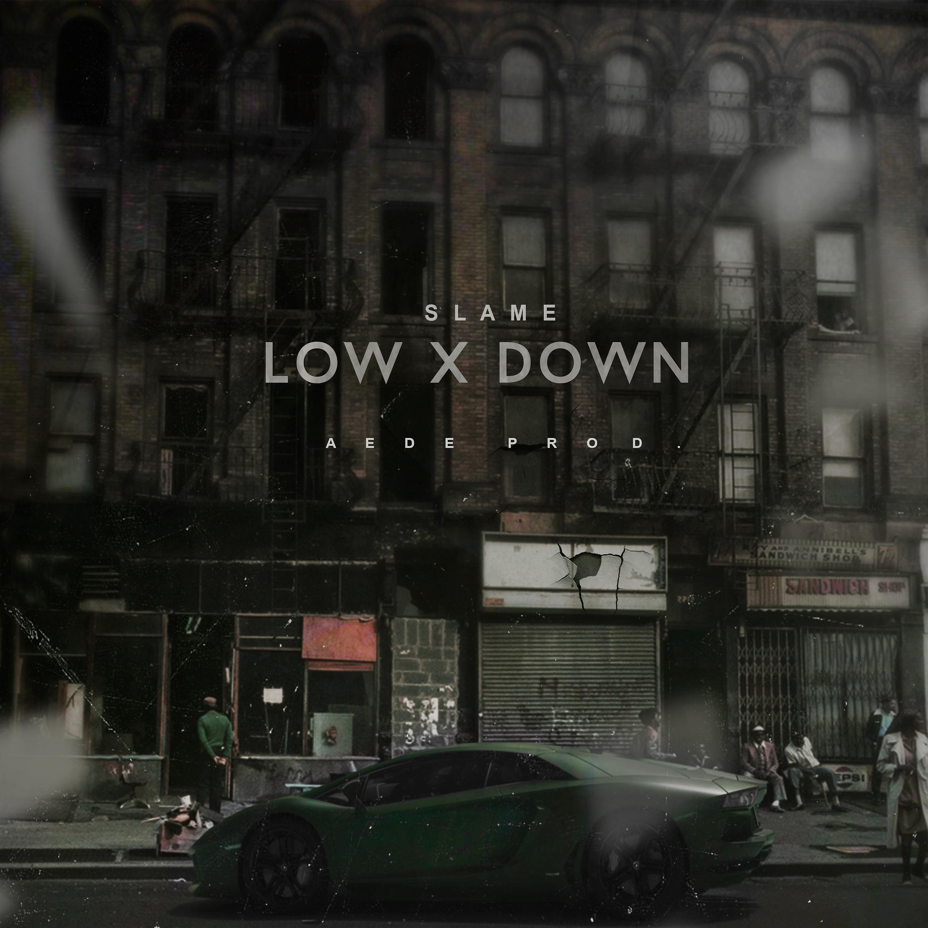 Постер альбома Low X Down