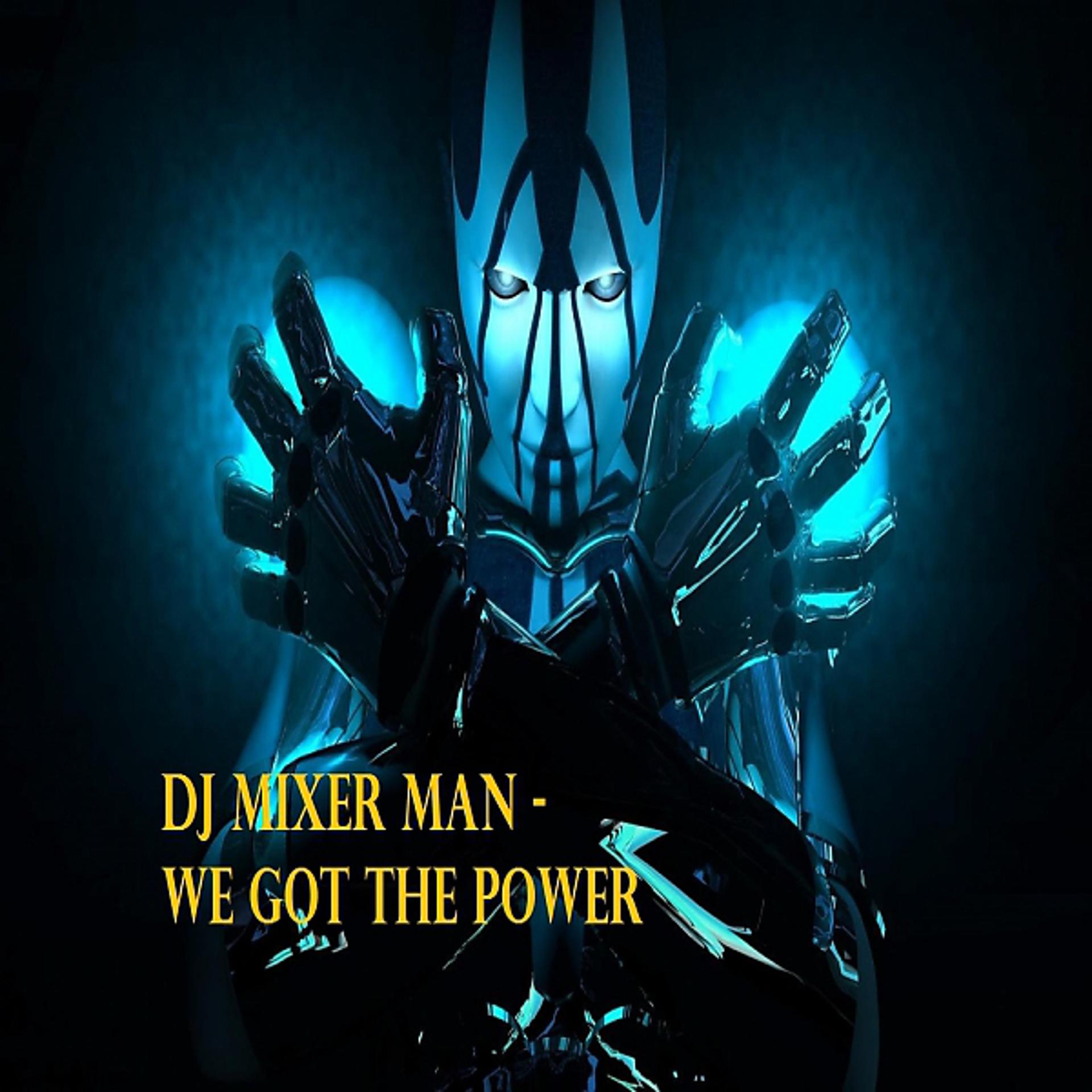 Постер альбома We Got The Power