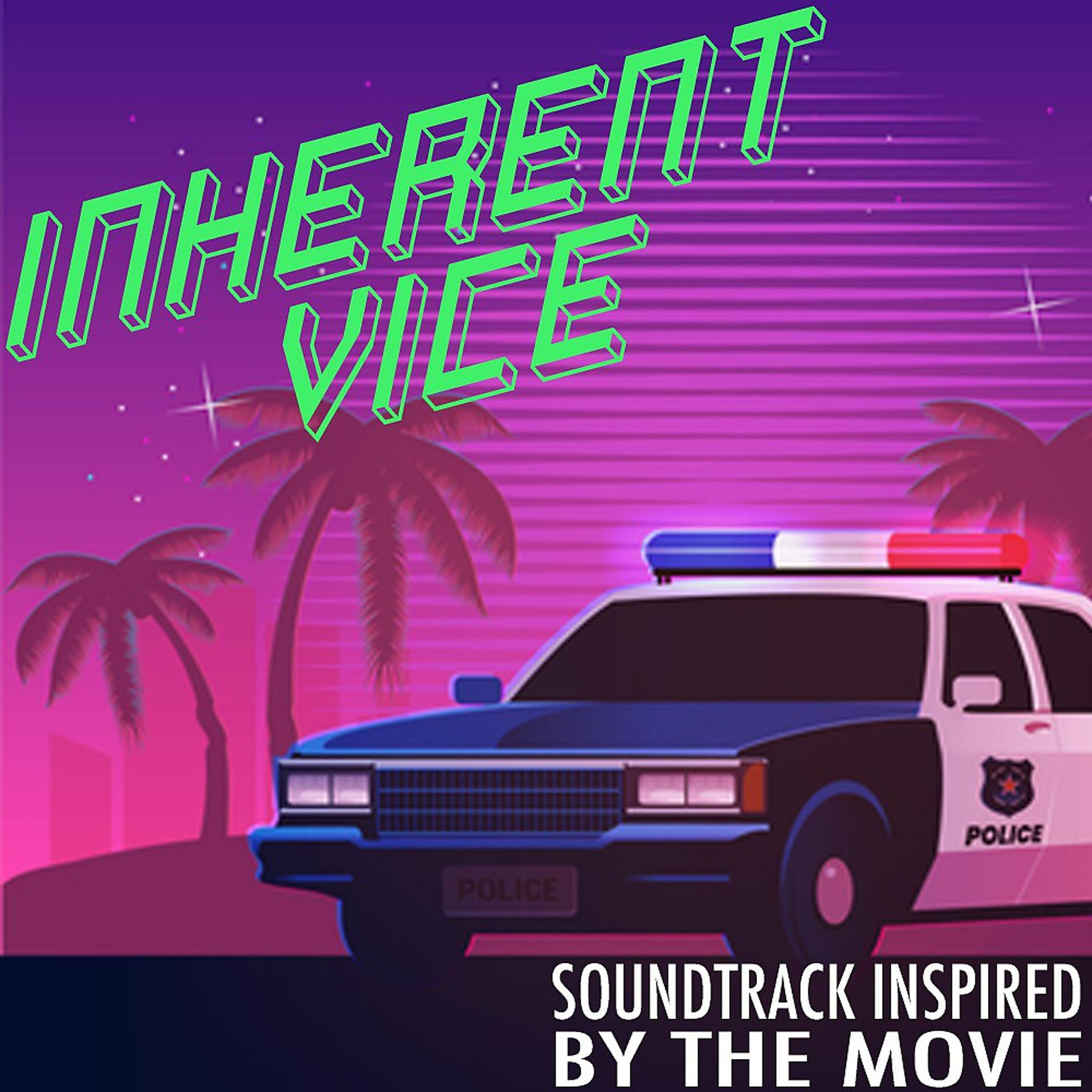 Постер альбома Inherent Vice (Soundtrack Inspired by the Movie)