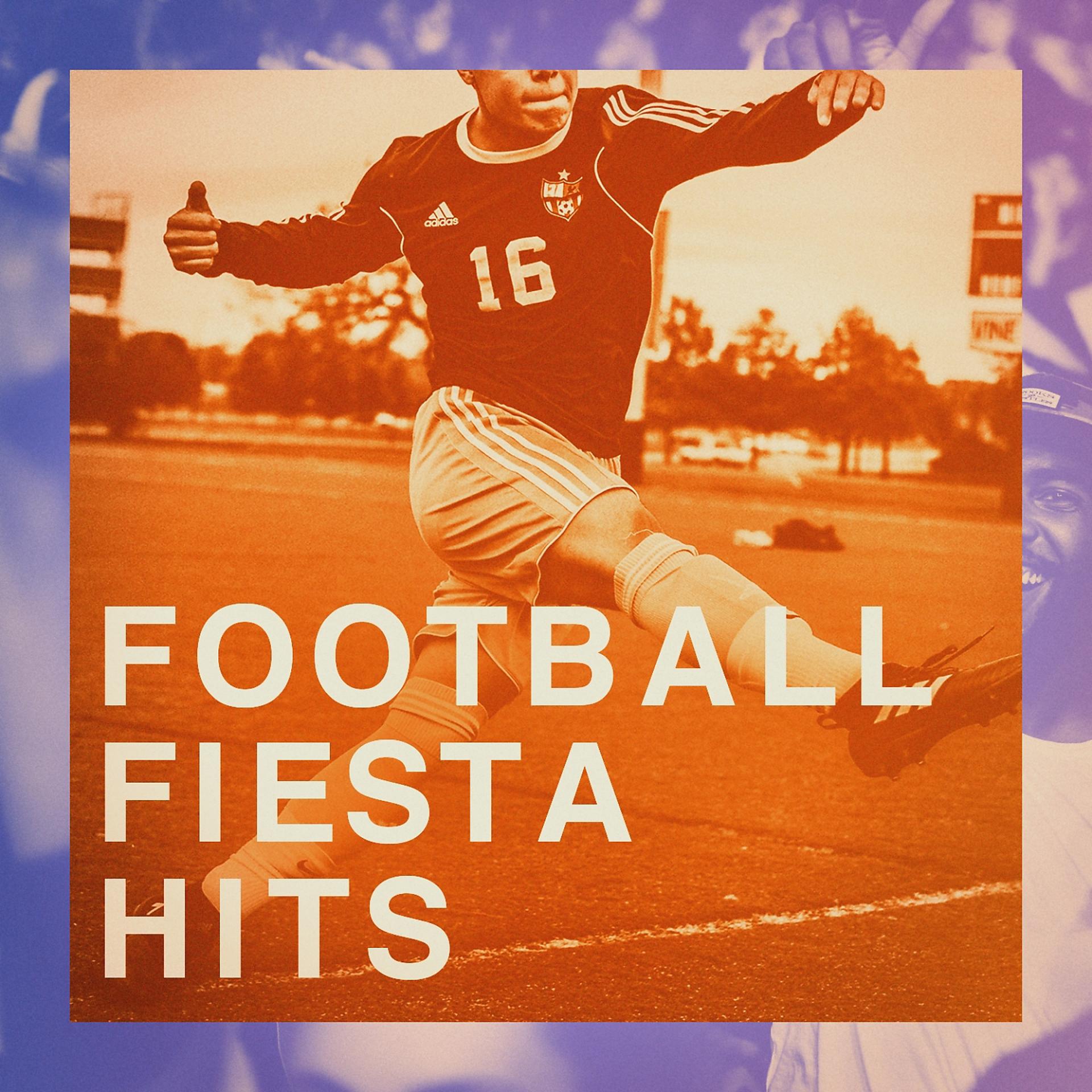 Постер альбома Football Fiesta Hits