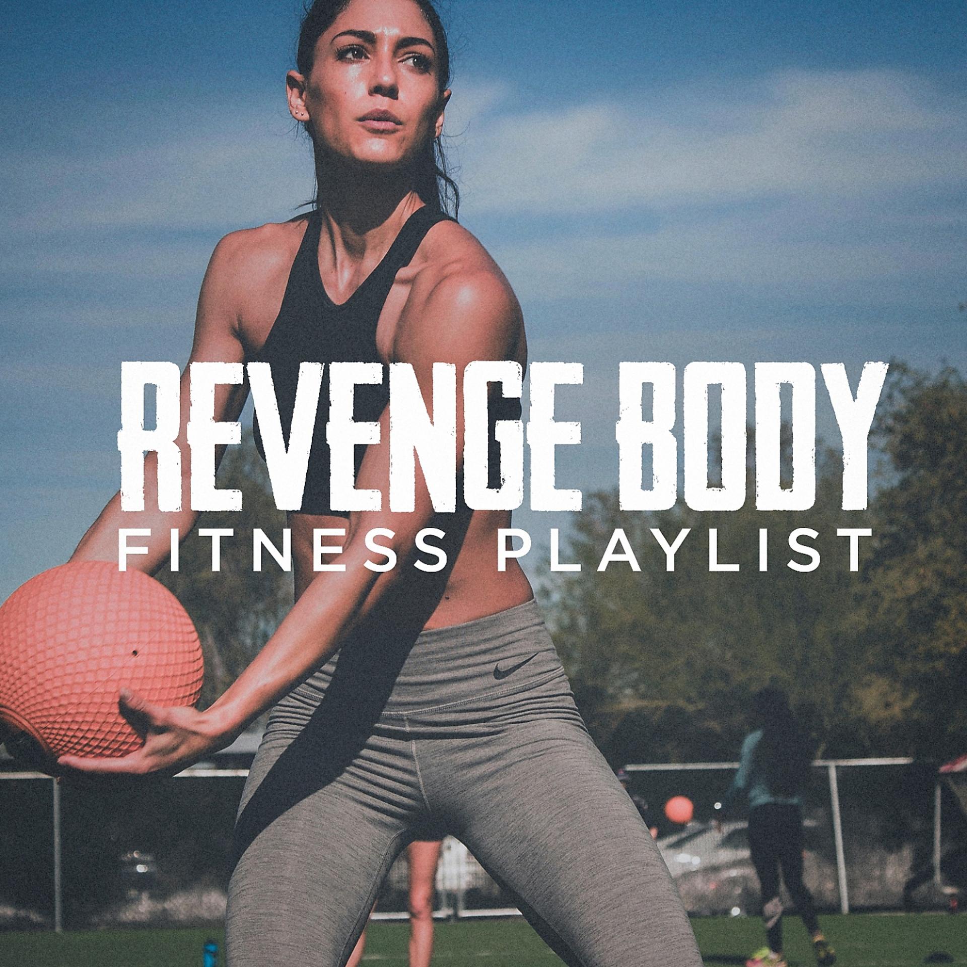 Постер альбома Revenge Body Fitness Playlist