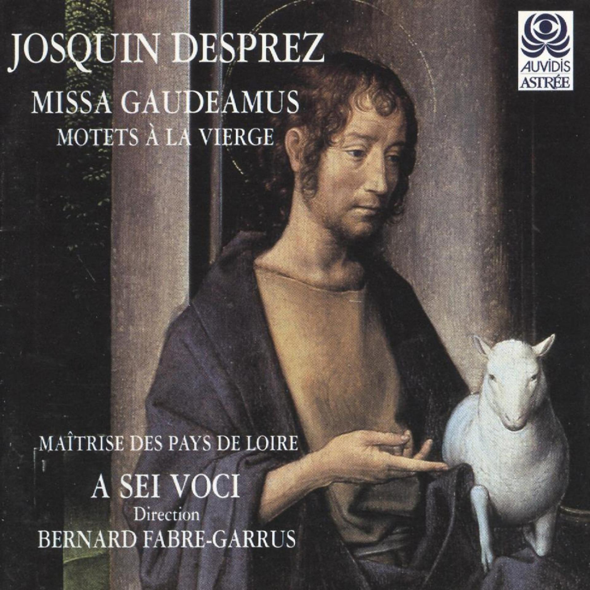 Постер альбома J. Desprez: Missa Gaudeamus & Motets à la Vierge - Desprez Recordings, Vol. 4