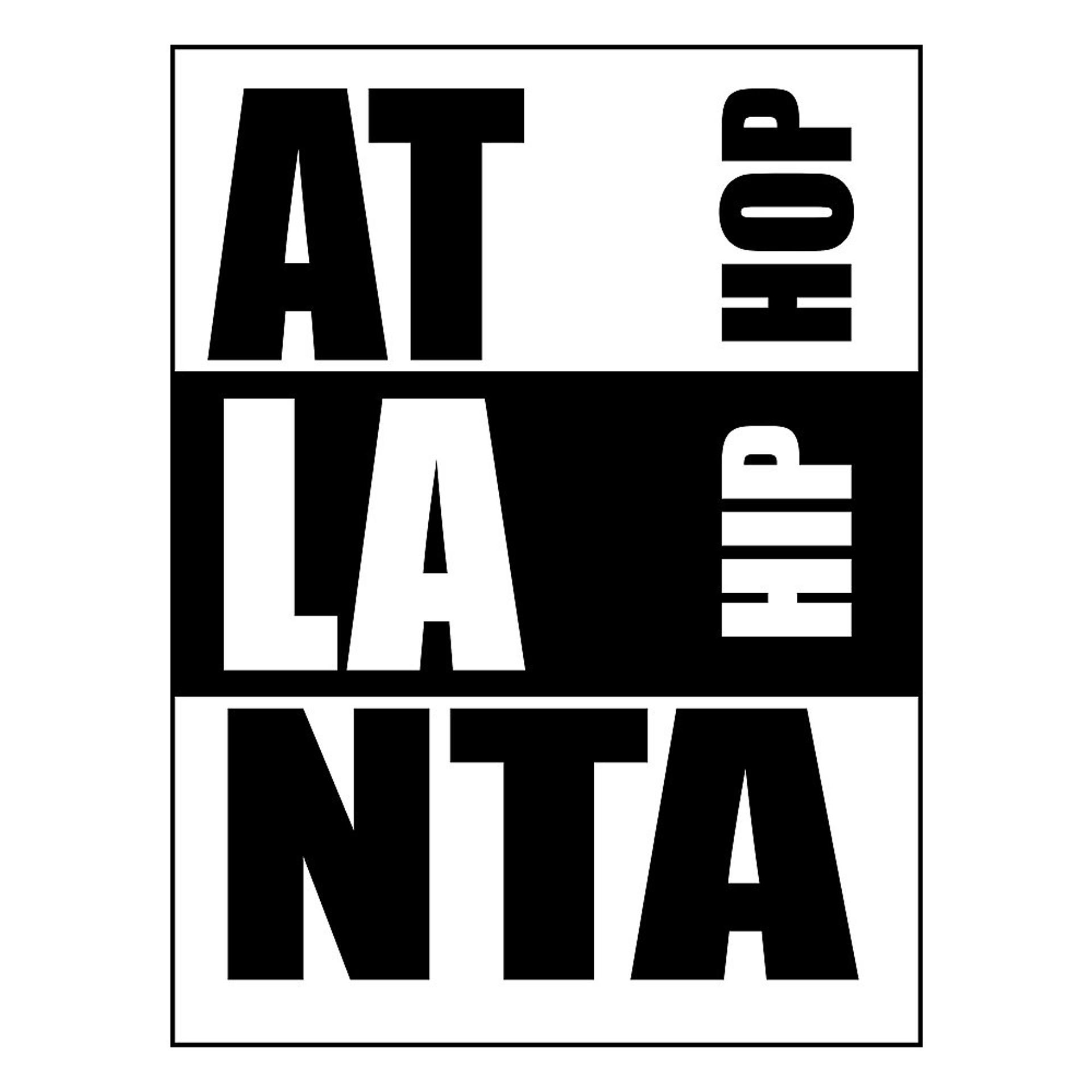 Постер альбома Atlanta Hip Hop (Atl Hip Hop)