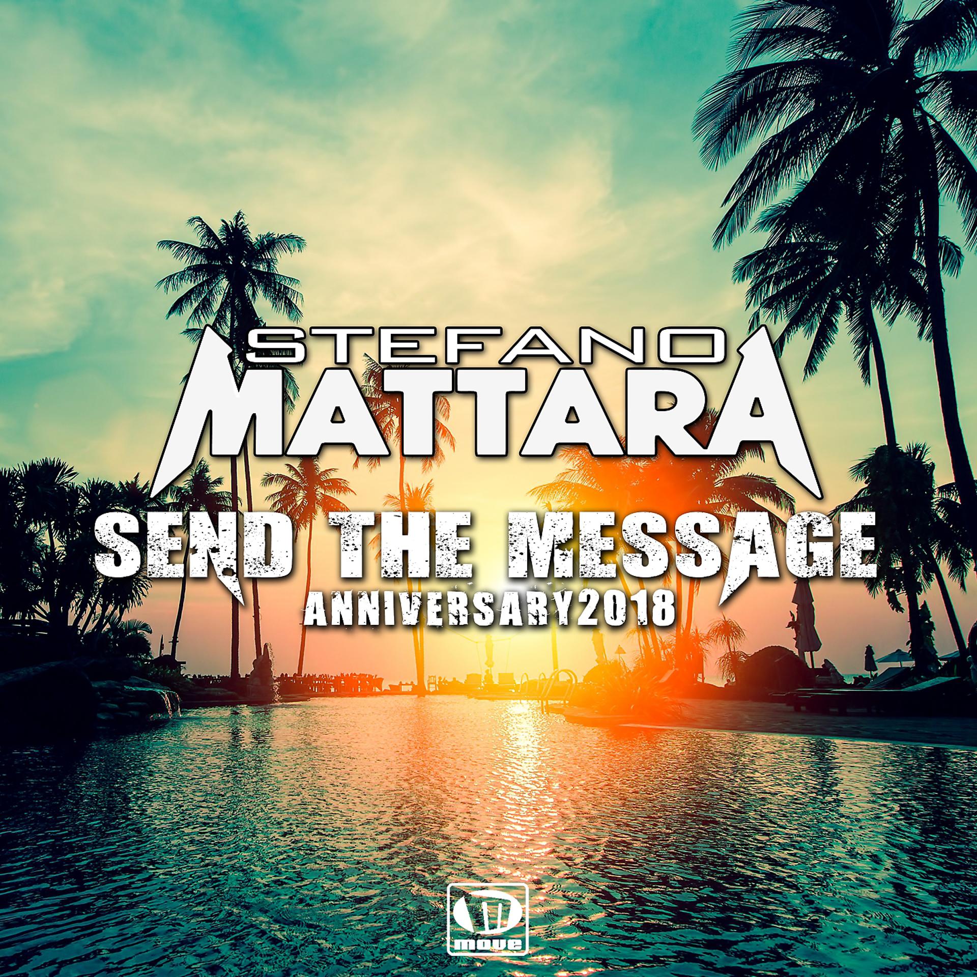 Постер альбома Send the Message - Anniversary