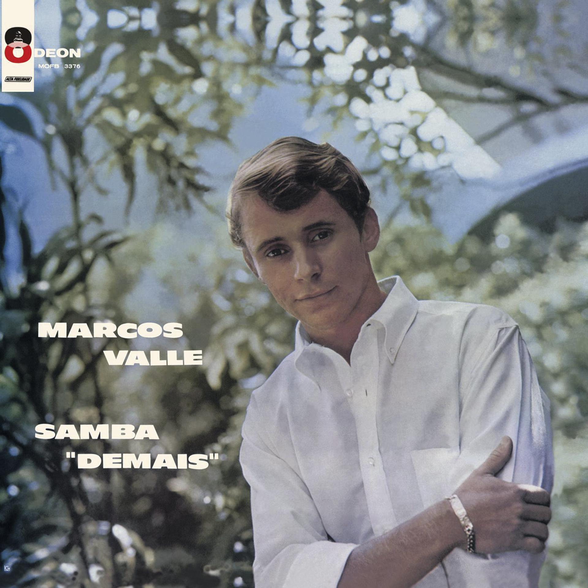 Постер альбома Marcos Valle Samba "Demais"