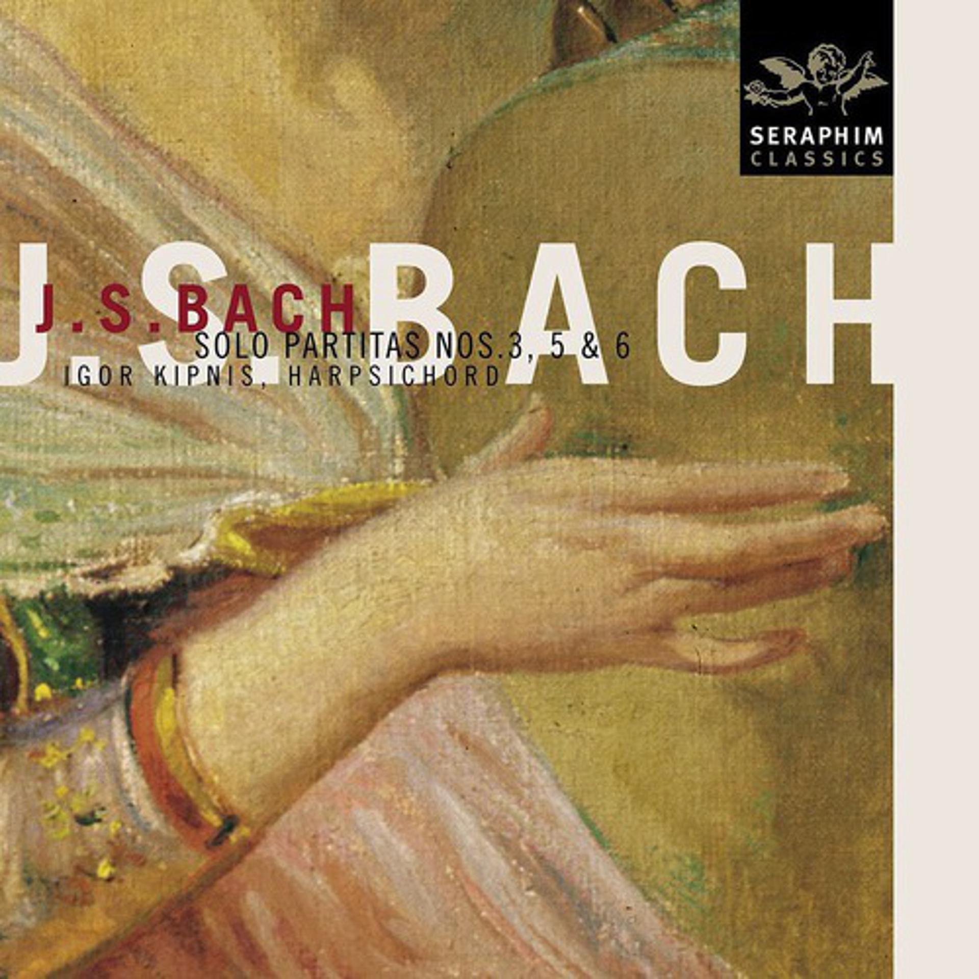 Постер альбома Bach: Harpsichord Partitas Nos. 3, 5 & 6