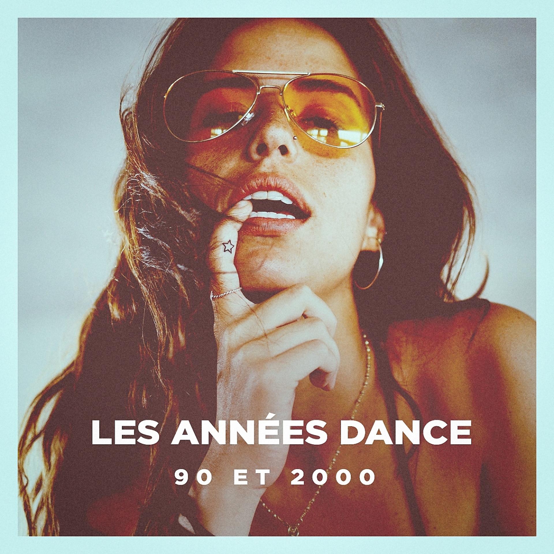 Постер альбома Les Années Dance (90 Et 2000)