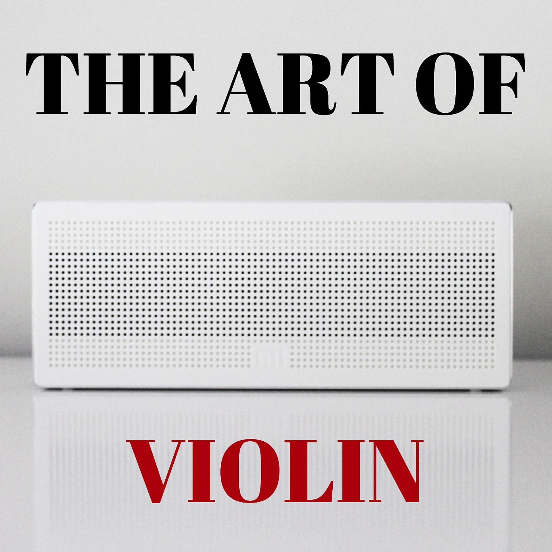 Постер альбома The Art Of Violin