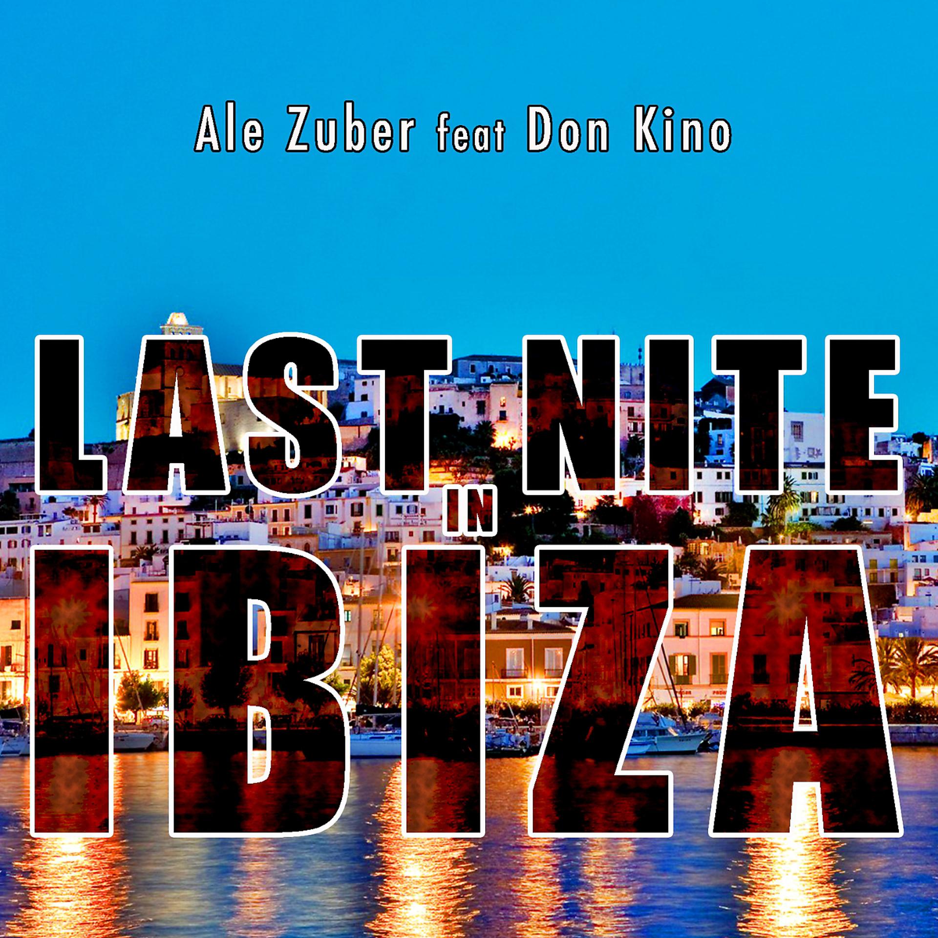 Постер альбома Last Nite in Ibiza
