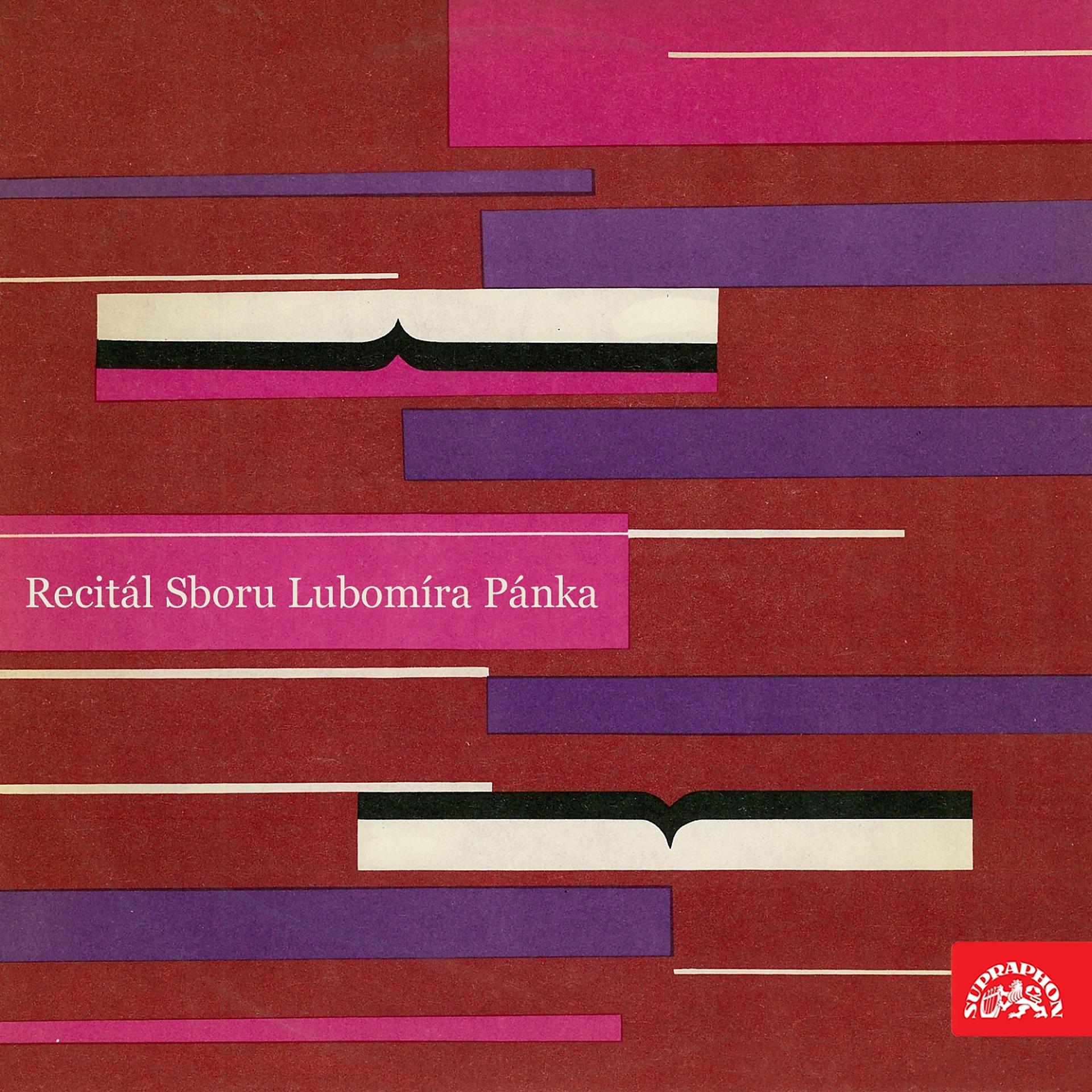 Постер альбома Recital Sboru Lubomíra Pánka