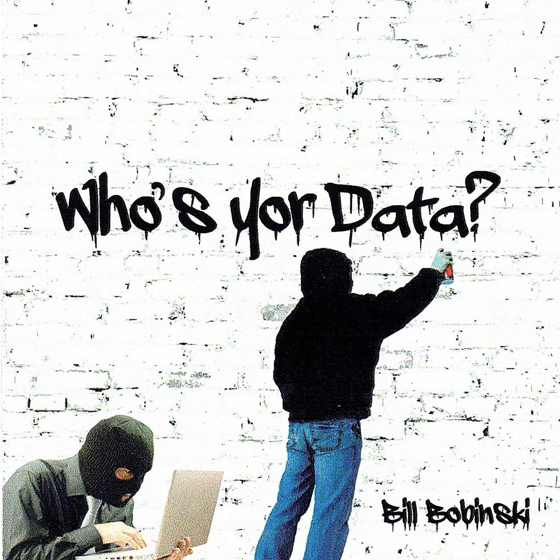 Постер альбома Who's Yor Data?