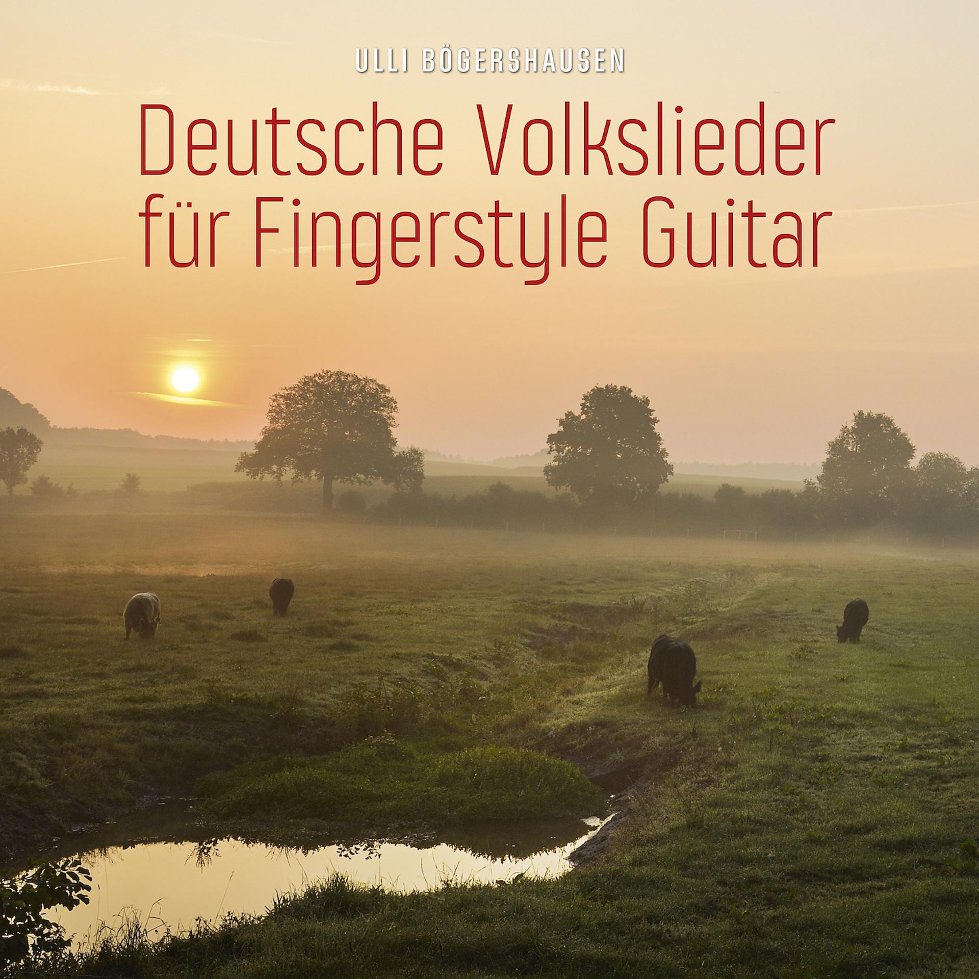 Постер альбома Deutsche Volkslieder für Fingerstyle Guitar
