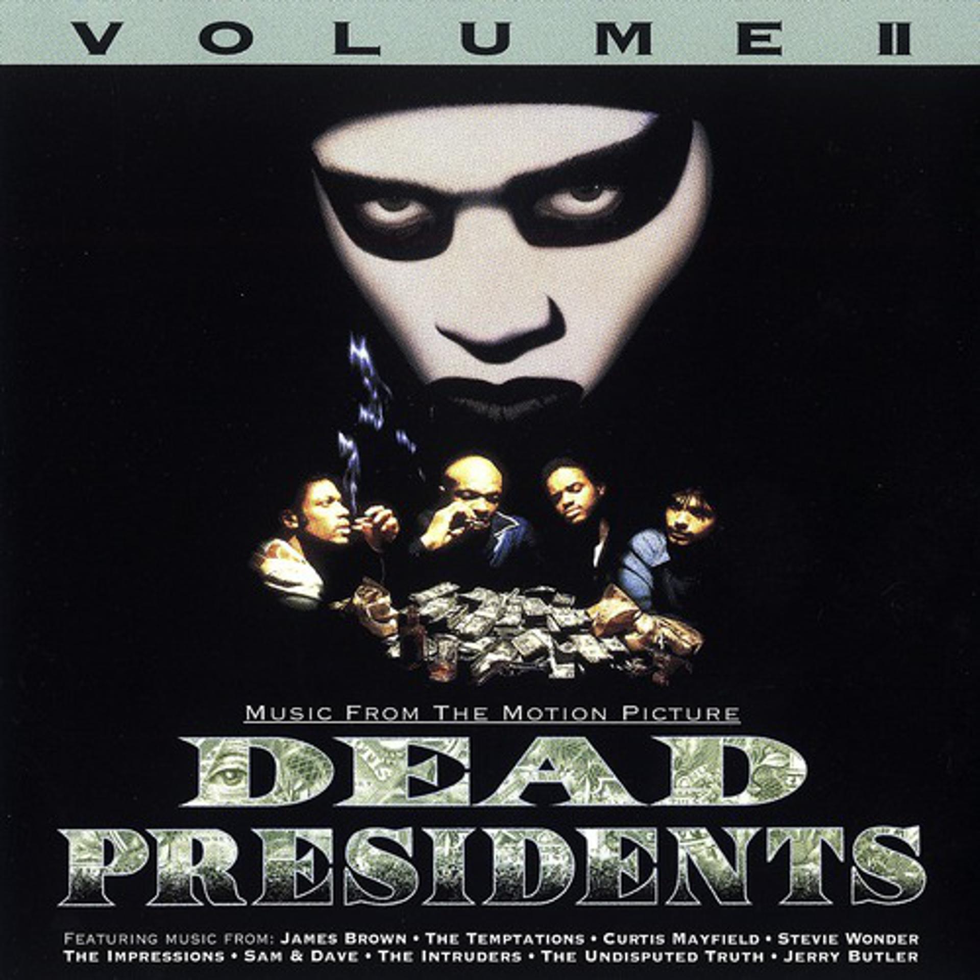 Постер альбома Dead Presidents Volume II / Music From The Motion Picture