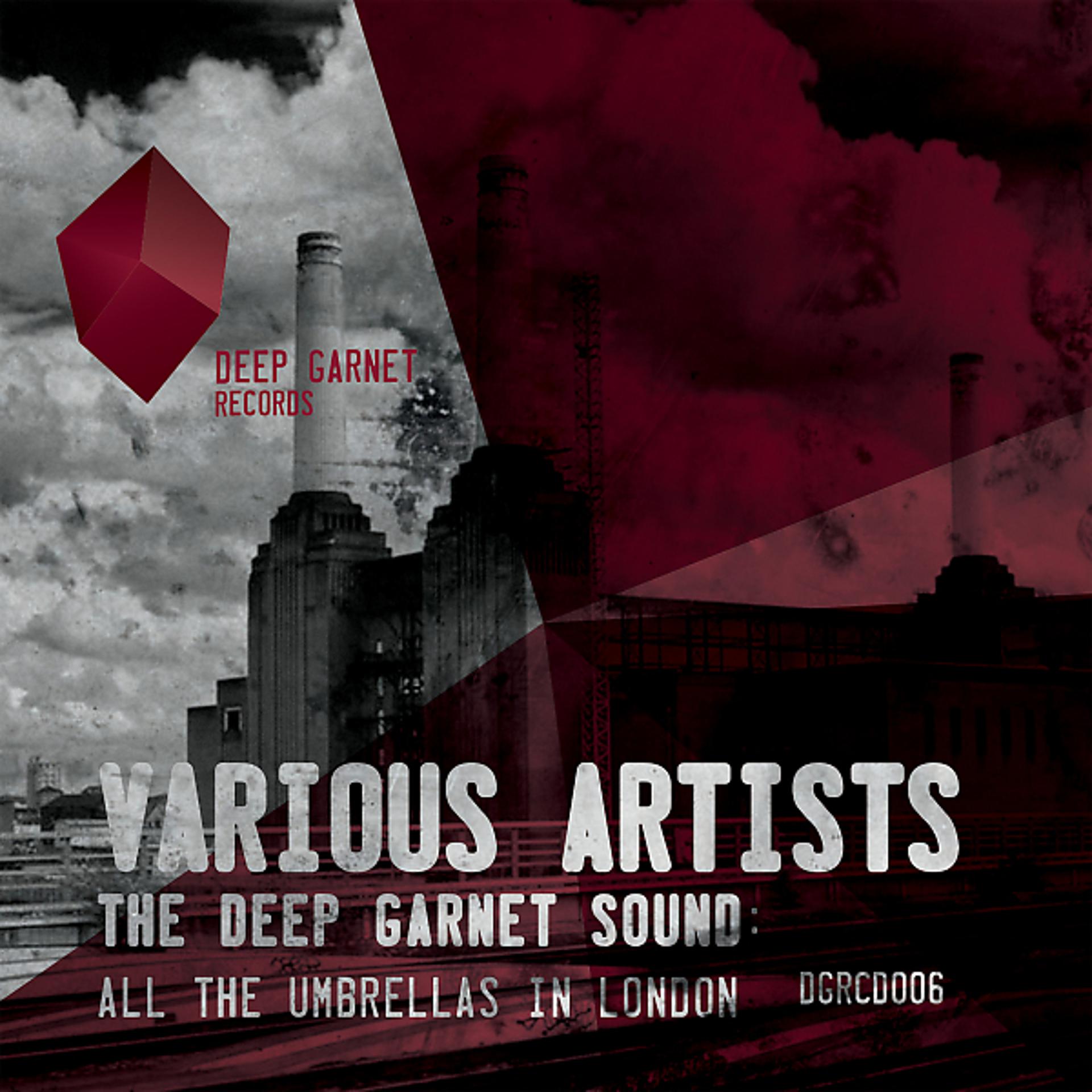 Постер альбома The Deep Garnet Sound: All The Umbrellas In London