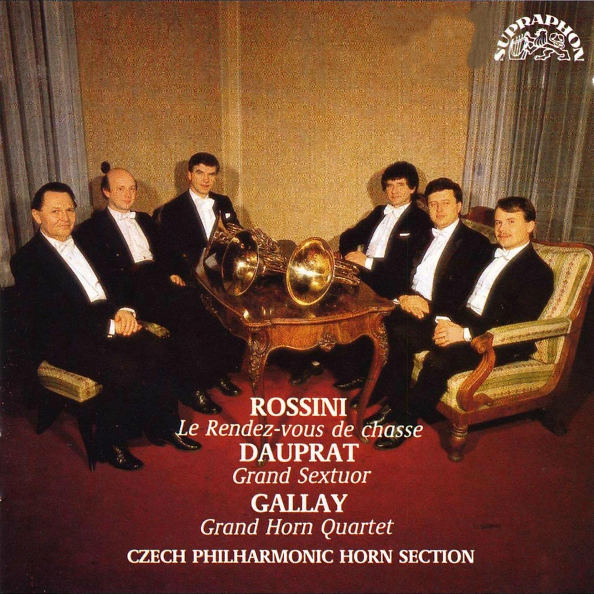 Постер альбома Rossini: Le rendez-vous de chasse - Dauprat: Grand Sextuor - Gallay: Grand Horn Quartet
