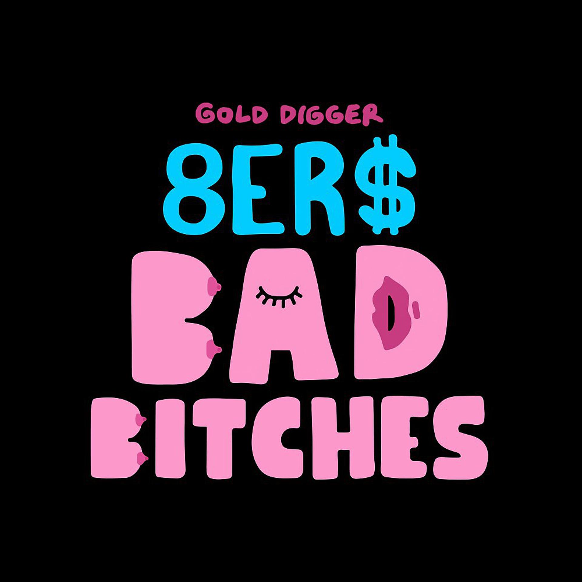 Постер альбома Bad Bitches